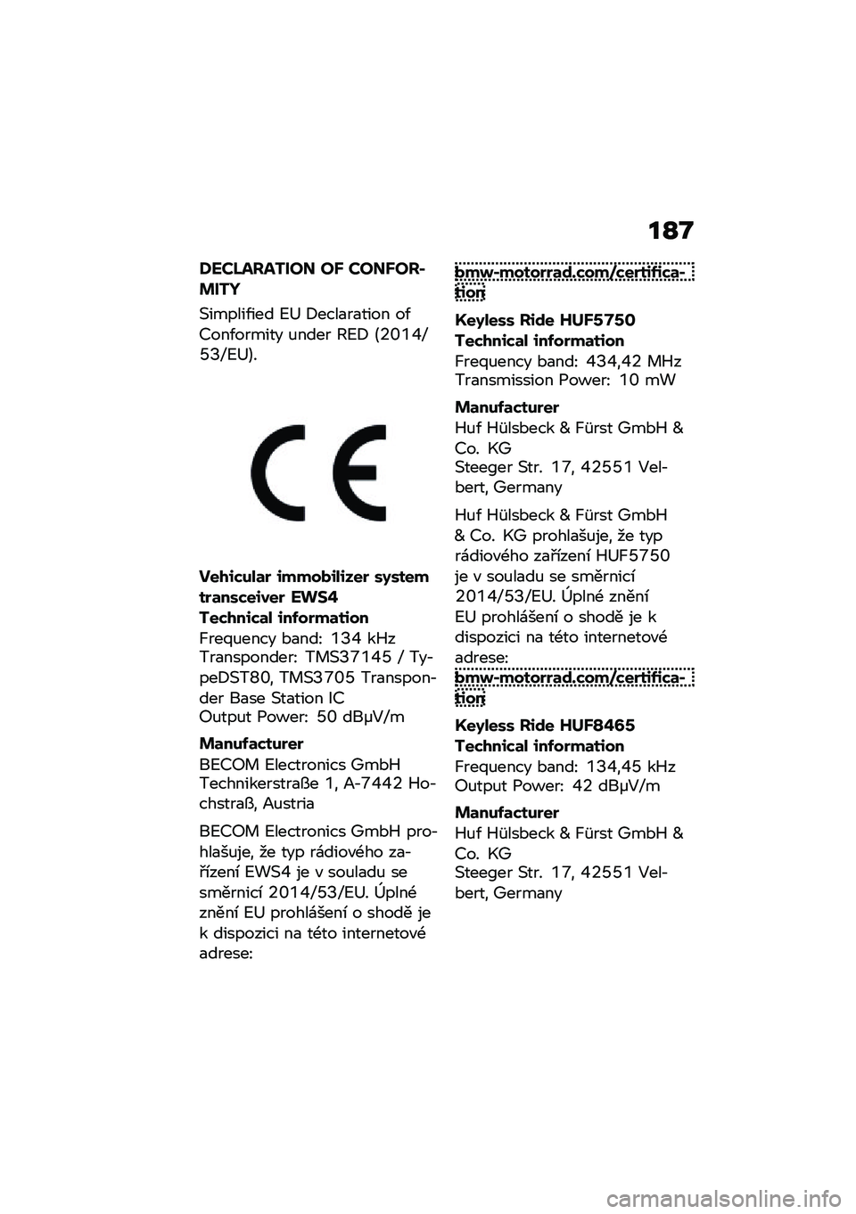 BMW MOTORRAD R NINE T 2021  Návod k obsluze (in Czech) ��M�L
�Q��#�`����R��� ��W �#���W���(�%��R�h
�(������/��� �?�< �8����
��
���� ��/�>���/������ �%���� �@�?�8 �B�6�[�U�_�b�]�N�b�?�<�C�
���/�,�*���	�$ �,�