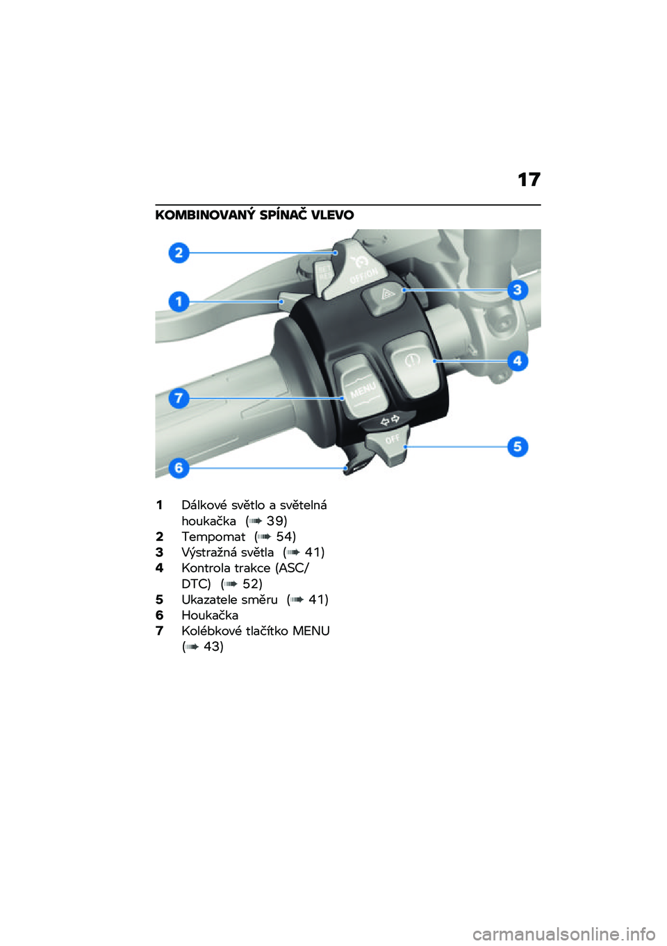 BMW MOTORRAD R NINE T 2021  Návod k obsluze (in Czech) ��L
�K��	�\b�������a ������Z ��I���
�=�8�\f����"�- ��"���� �
 ��"������\f���%��
���
 �B�N�Y�C�?�������
� �B�]�_�C�A�5�)����
���\f ��"����
 �B�_�U�C�
