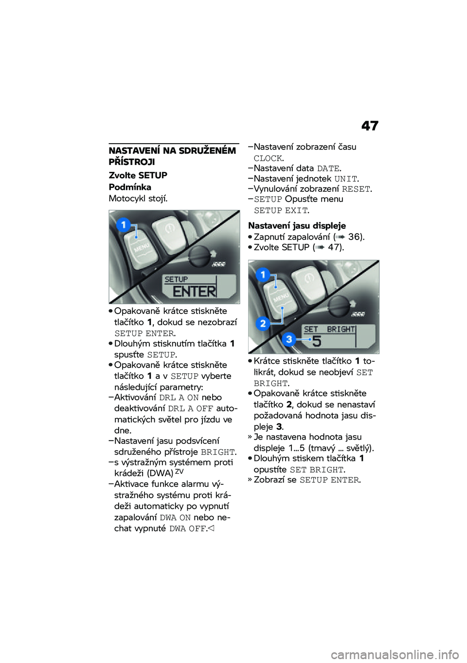 BMW MOTORRAD R NINE T 2021  Návod k obsluze (in Czech) �%�L
����2����� �� ��:���^���[�	��G���2���Y�
������ �<��R��
���\f��0��
�	
� ������� �����\b�
�:��
���"�
�� ���\f��� ������������
��\