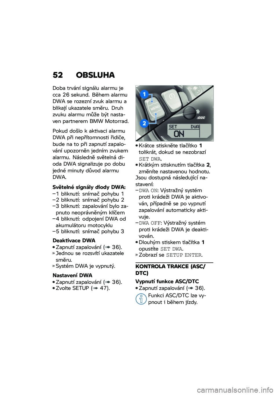 BMW MOTORRAD R NINE T 2021  Návod k obsluze (in Czech) �0� ��\b��I��H�
�8��*�
 ���"�\f��\b ���A��\f��% �
��
���% �����
 �6�R ����%��� ����� �
��
���%�8�!�= �� �������\b ��"�%� �
��
���% �
�*����
��\b �%�
