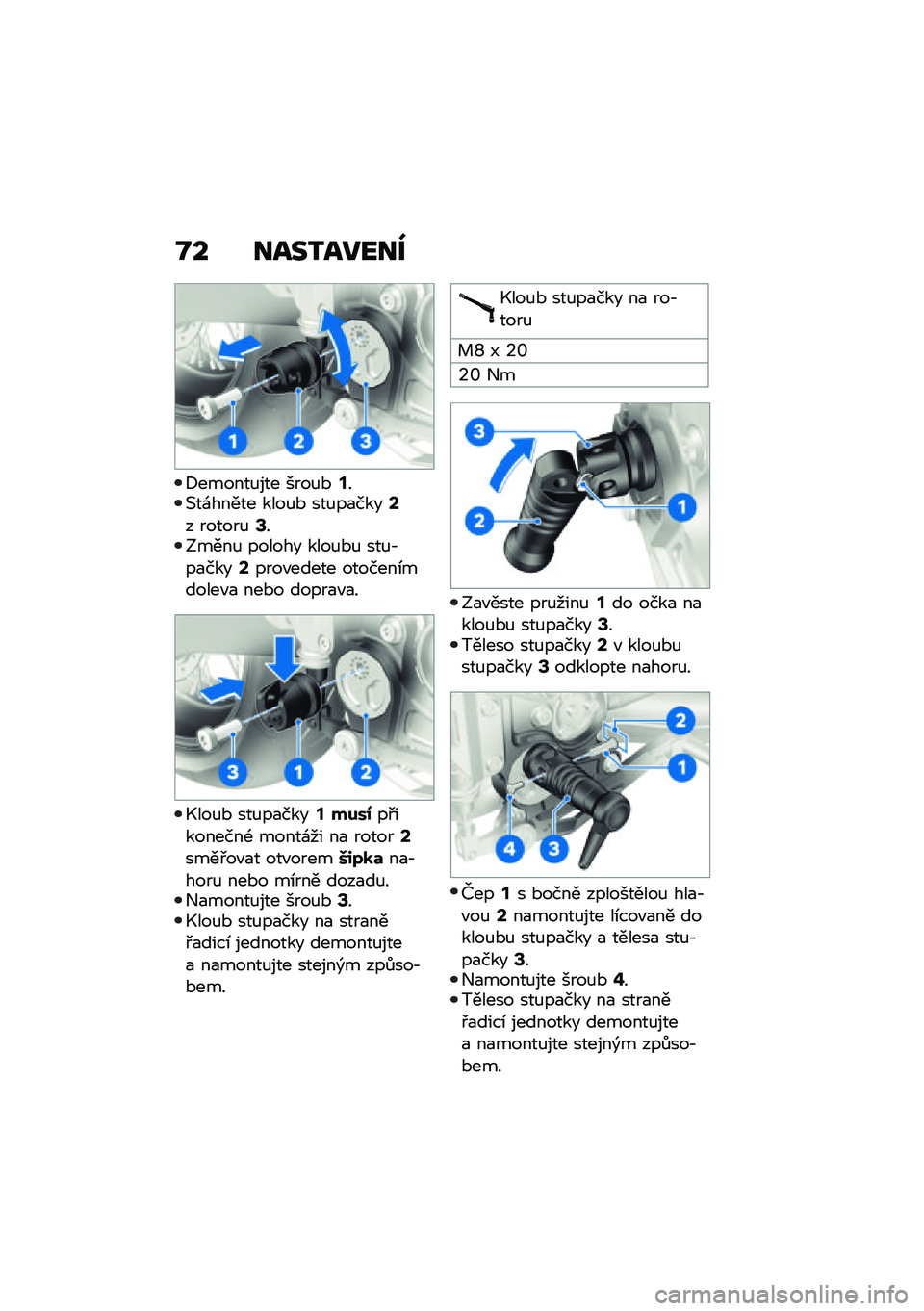 BMW MOTORRAD R NINE T 2021  Návod k obsluze (in Czech) �L� ����2�����
�8������%��� ����%�*�=��(��\f����� ����%�* ���%��
����?� ������%�A��;����% ������ ����%�*�% ���%�,��
����?����"�����