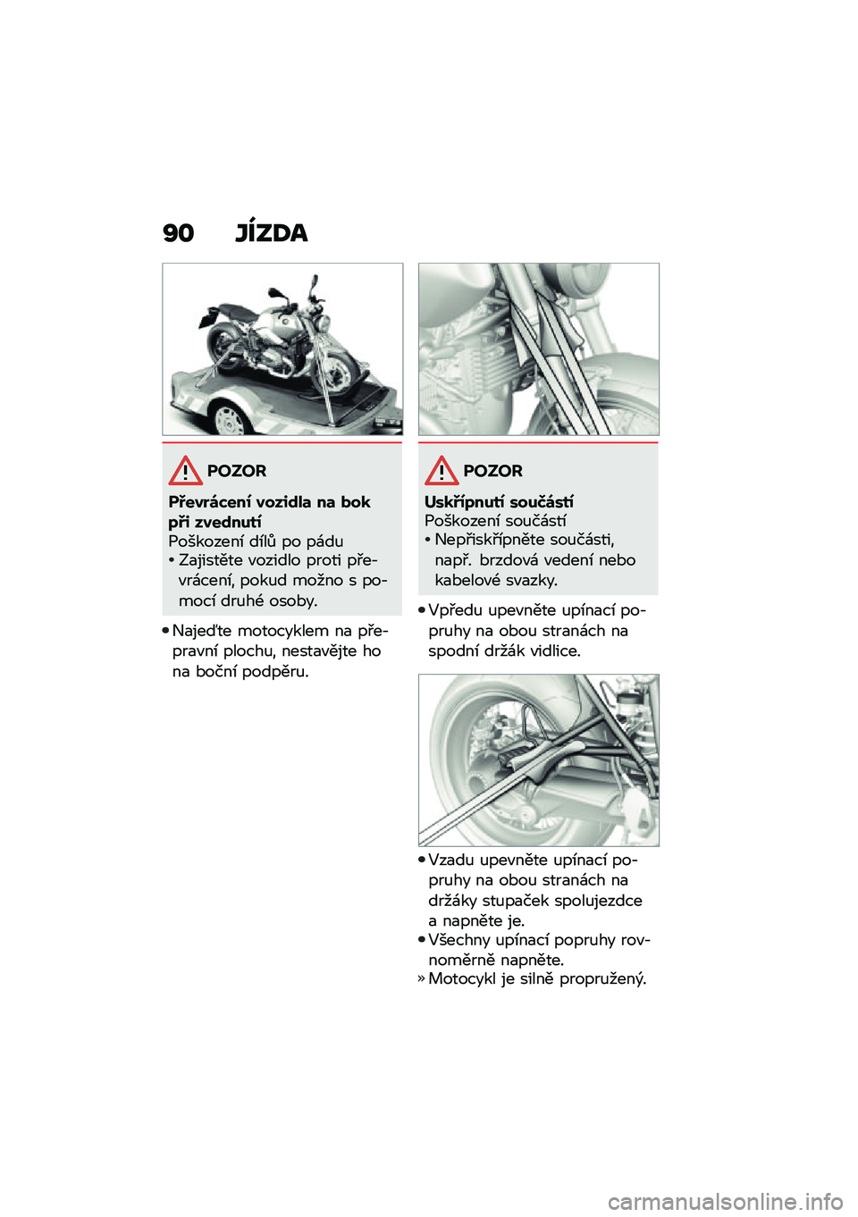 BMW MOTORRAD R NINE T 2021  Návod k obsluze (in Czech) �Q�\f �Y���:�
�����
��:���$�\b�*���0 ����,�\f��	 ��	 ���
�7�:�, ����\f����0�1��������\b ��\b��$ �� ��\f��%�;�
������� �"������ ����� ��#��,�"