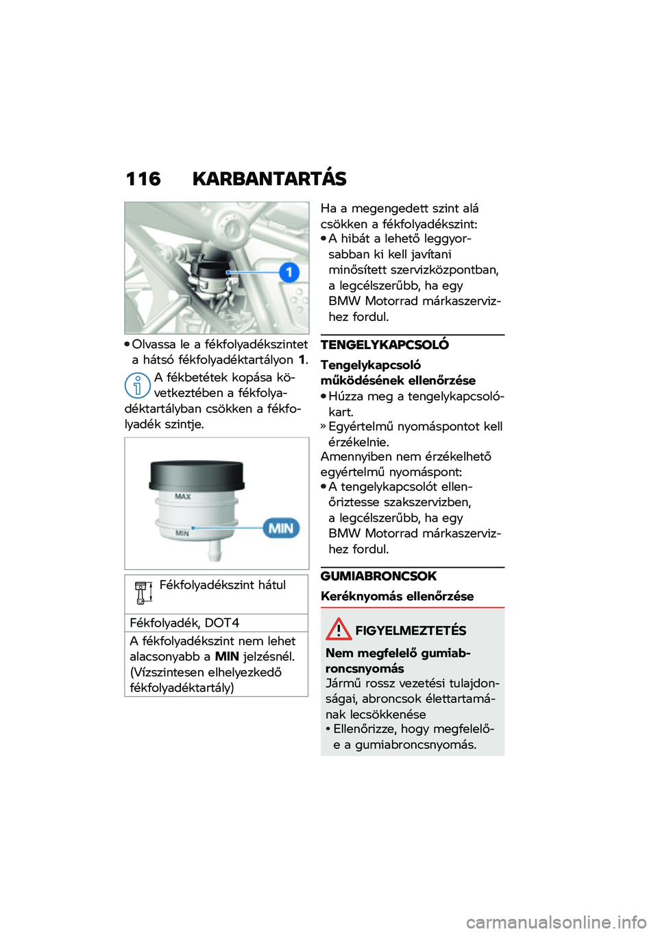 BMW MOTORRAD R NINE T 2021  Kezelési útmutató (in Hungarian) ���= ����\b��������
��� ���� ��
 � �/�!�\f�/������!�\f���(���
�� �����, �/�!�\f�/������!�\f����������9�%
�) �/�!�\f�$�
��!��
�\f �\f��-��� �\f�