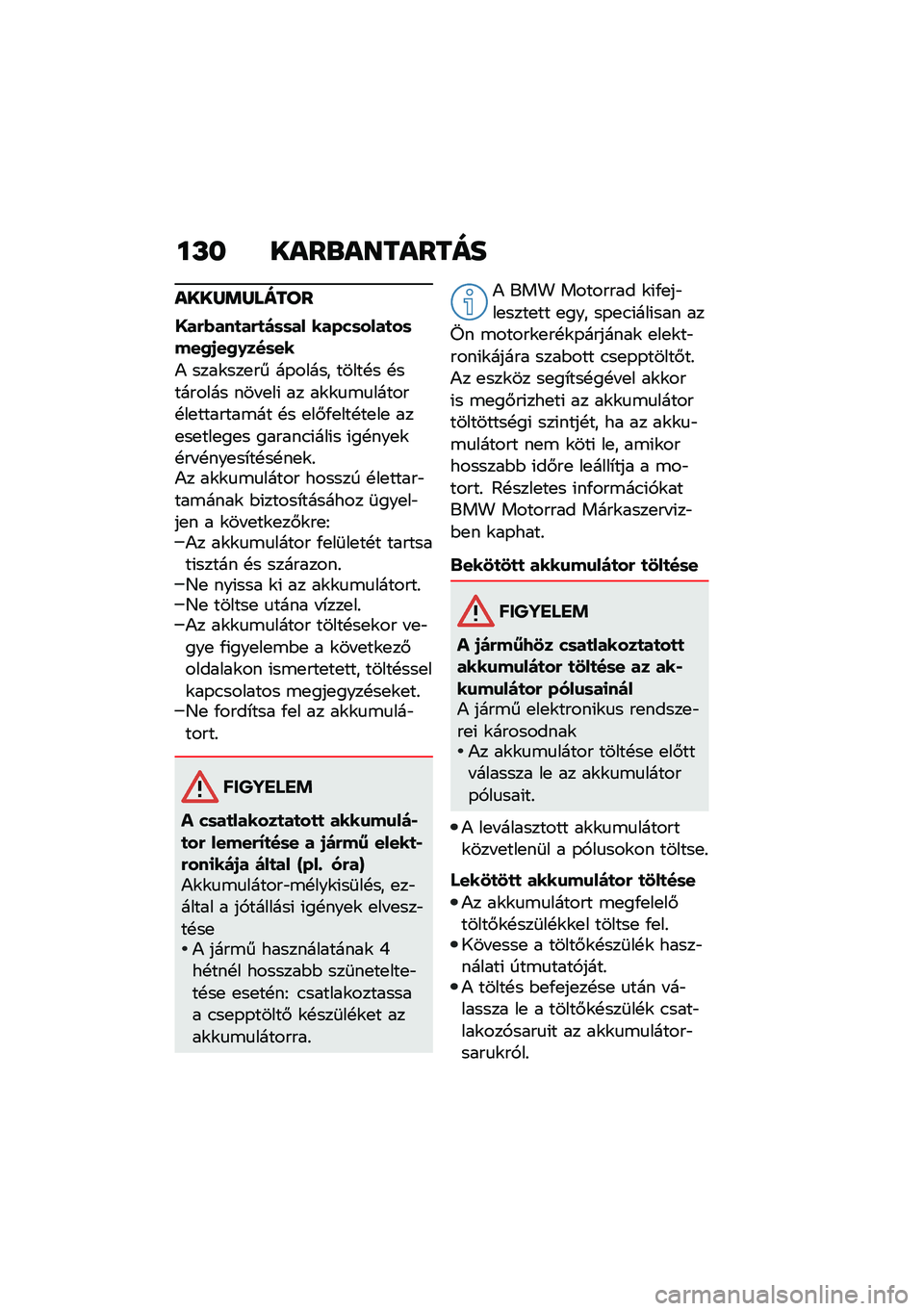 BMW MOTORRAD R NINE T 2021  Kezelési útmutató (in Hungarian) ��L� ����\b��������
����X�	�X�����
�K��&�(���
��&�
��	�	�� �����	����
��	���0�/��0�.���	��
�) ����\f���
�� ��-����� �����!� �!�������