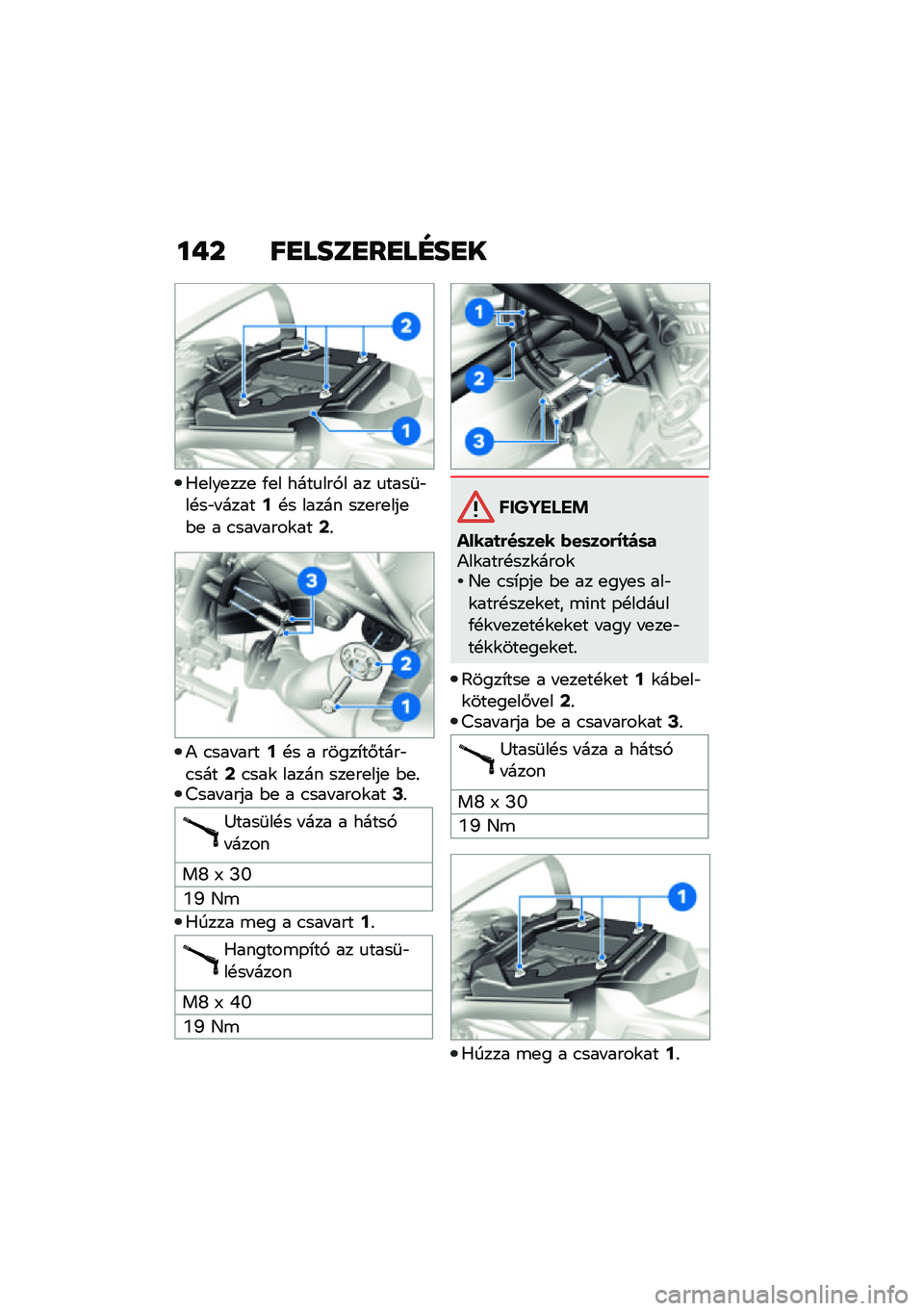 BMW MOTORRAD R NINE T 2021  Kezelési útmutató (in Hungarian) ��+� ��
����
��
��E��
�
�0�
���
���
 �/�
� ����
���,� �� �
����	�"��!��"� �����9�!� ����� ���
��
���
�$�
 � �.��� ����\f���;�%
�) �.��� ����9�!�