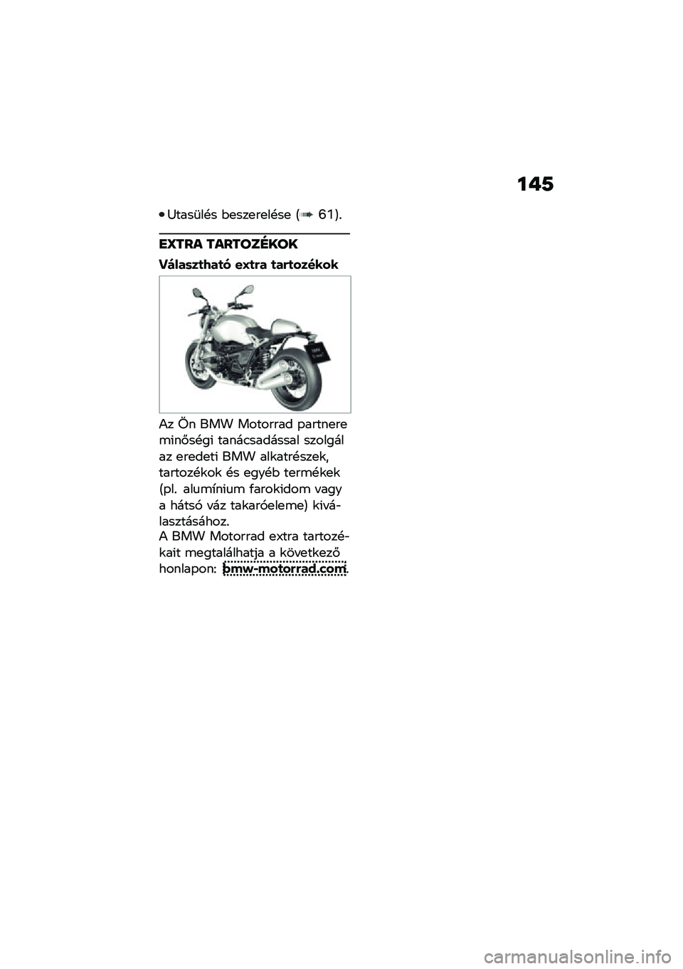 BMW MOTORRAD R NINE T 2021  Kezelési útmutató (in Hungarian) ��+�9
�<����	��!� �$�
���
��
��!��
 �A�R�P�B�%
�
�`��� �������E���
�����	��
�7��
� ��[�
�&� �
��&�
������
�)� �� ��� �������� �-�����
��
�\b�(