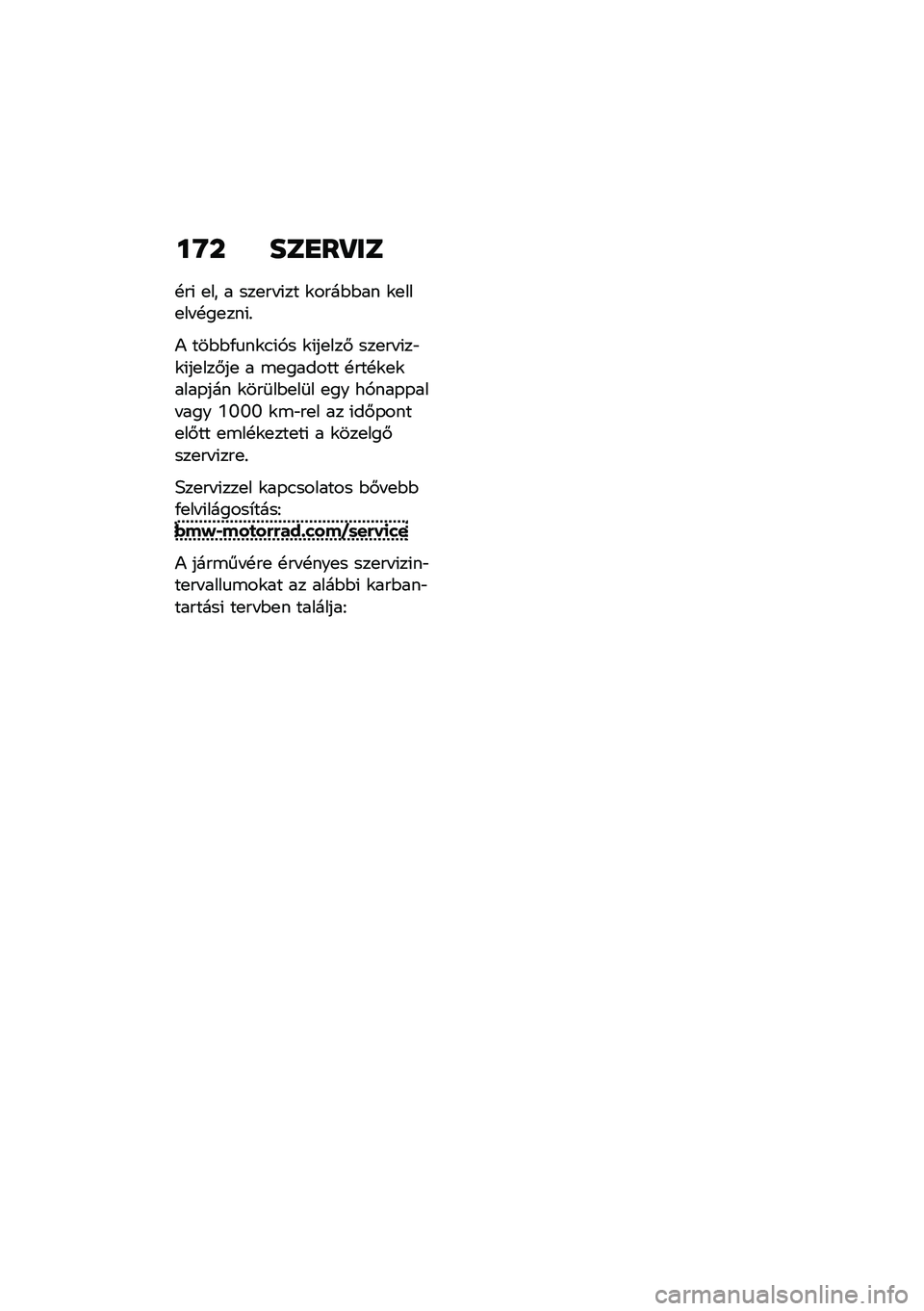 BMW MOTORRAD R NINE T 2021  Kezelési útmutató (in Hungarian) ��G� ���
��P��
�!��( �
�� � ���
�� �(�� �\f����$�$�� �\f�
���
�� �!��
���(�%
�) ���$�$�/�
��\f�.�(�,� �\f�(��
���# ���
�� �(��"�\f�(��
���#��
 � �\b�
����