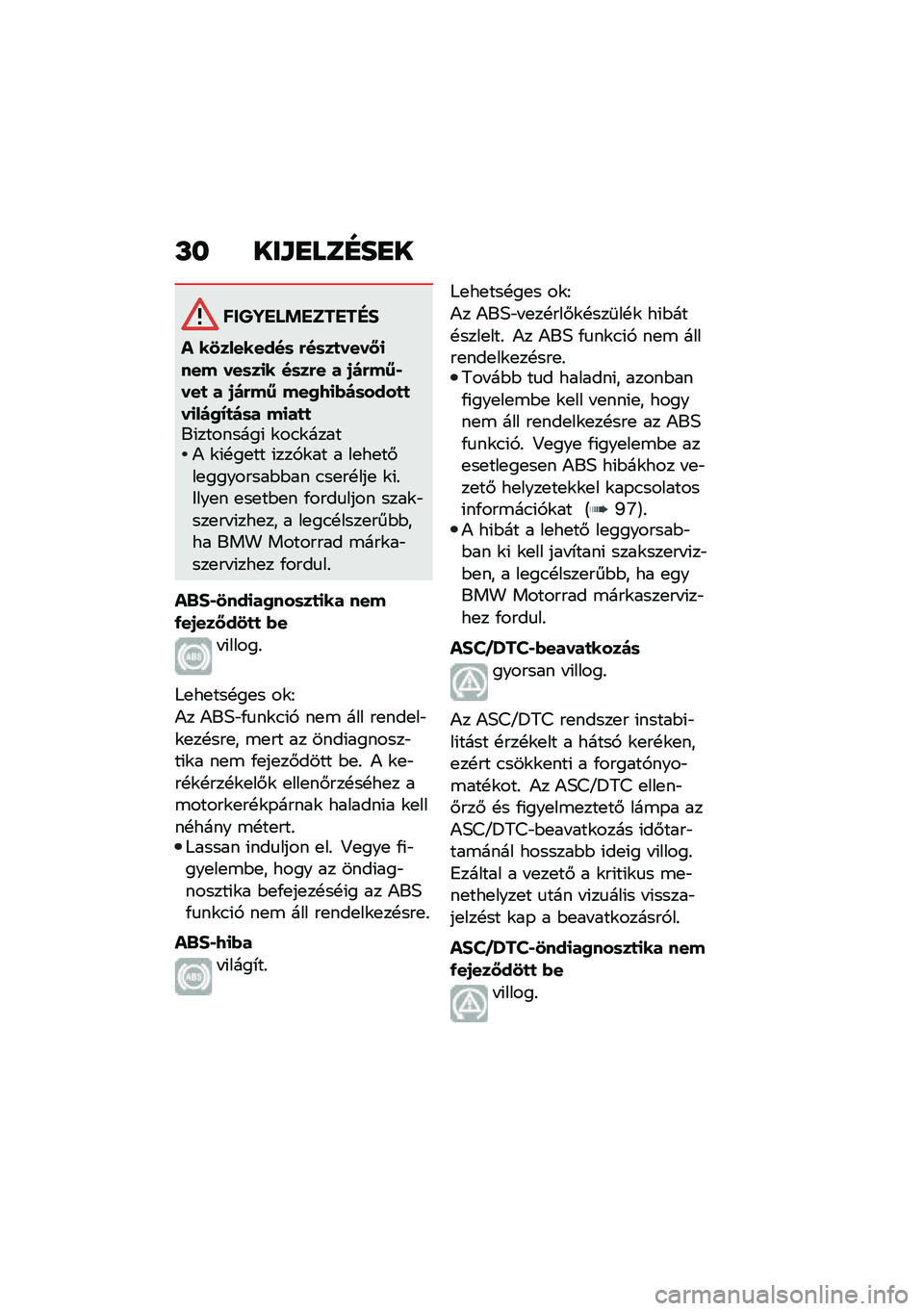 BMW MOTORRAD R NINE T 2021  Kezelési útmutató (in Hungarian) �L� ���\f�
���E��
�
������ �!������"�#
� ��1��������	 �&��	��
����J�
��� ���	��
� ��	��&� � �/��&��5�*���
 � �/��&��5 ���0�7�
�(��	����
�
��
��