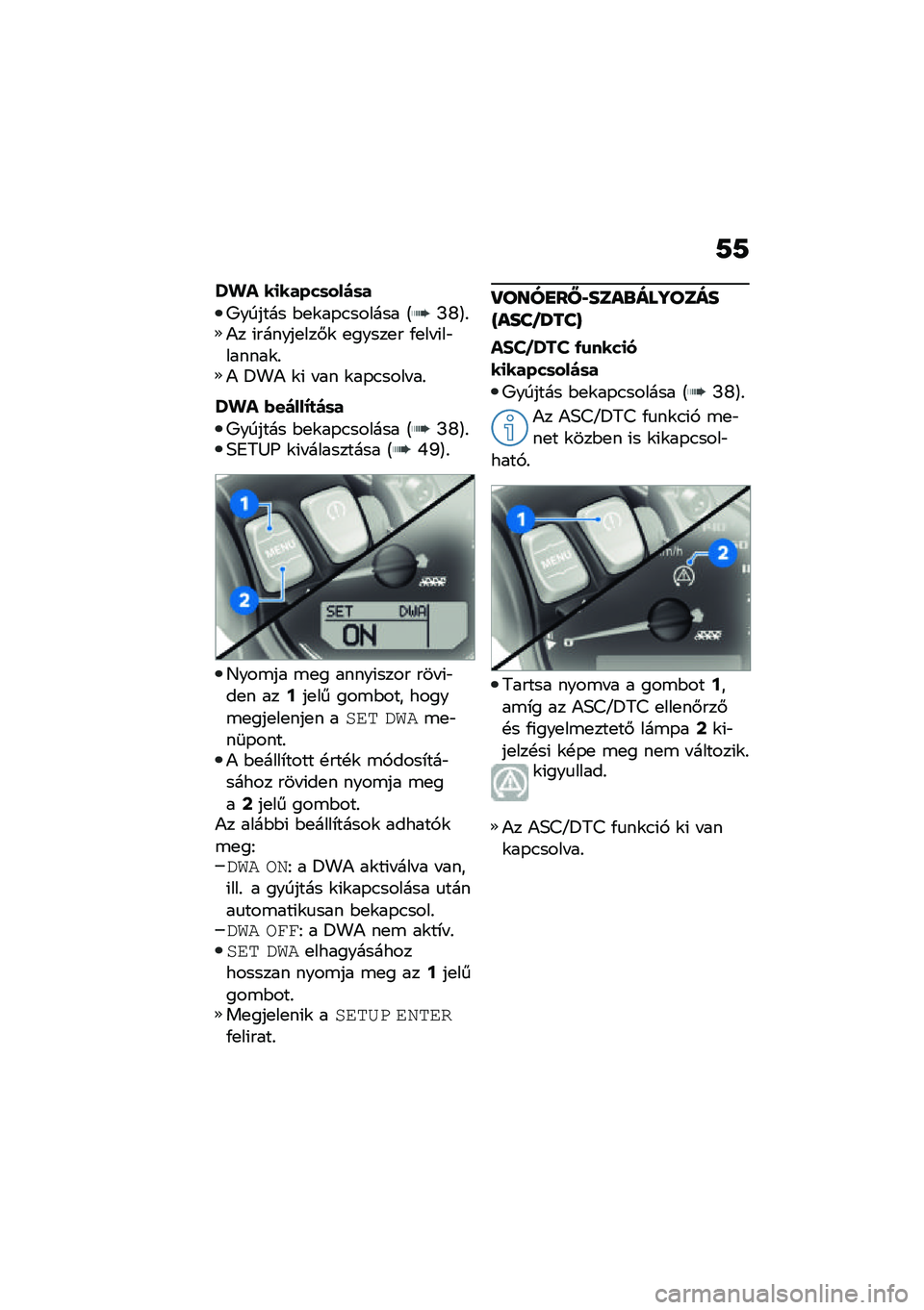 BMW MOTORRAD R NINE T 2021  Kezelési útmutató (in Hungarian) �9�9
�R�%� ��
�����	����	�
�9������ �$�
�\f��-�.������ �A�J�U�B�%�)� �(������
���#�\f �
�����
� �/�
�� �(��"������\f�%�) �>��) �\f�( � �� �\f��-�.����