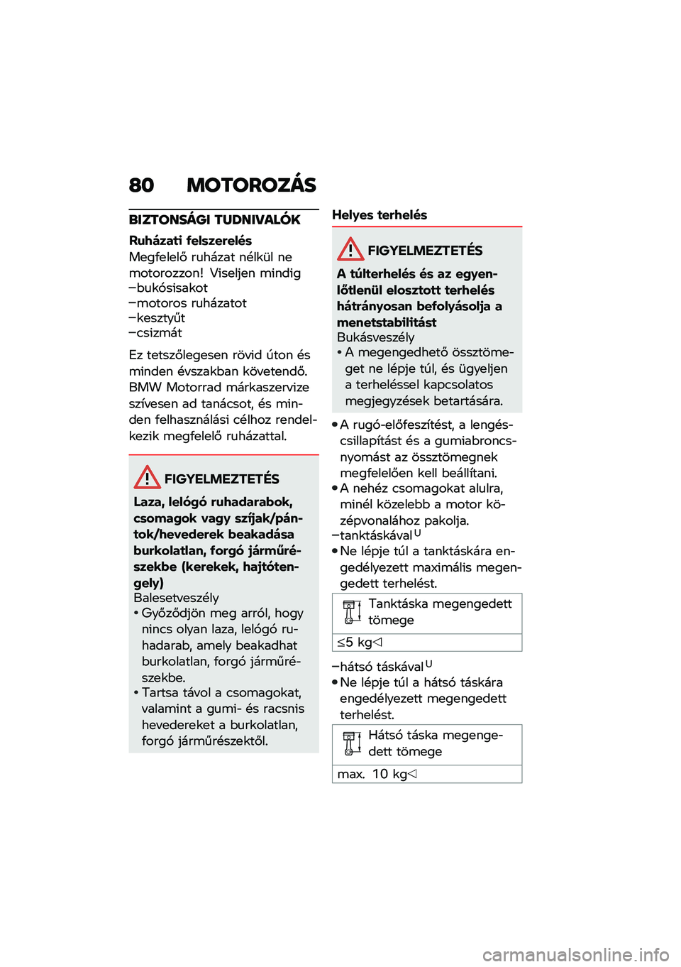 BMW MOTORRAD R NINE T 2021  Kezelési útmutató (in Hungarian) �H� �	��������
�\b��������O� ��X�S���P����
�S�\f�7����
�
 �-���	���&����	
��
��/�
��
��# ��
����� ��!��\f�	� ��
�\b����������e �?�(��
���
�