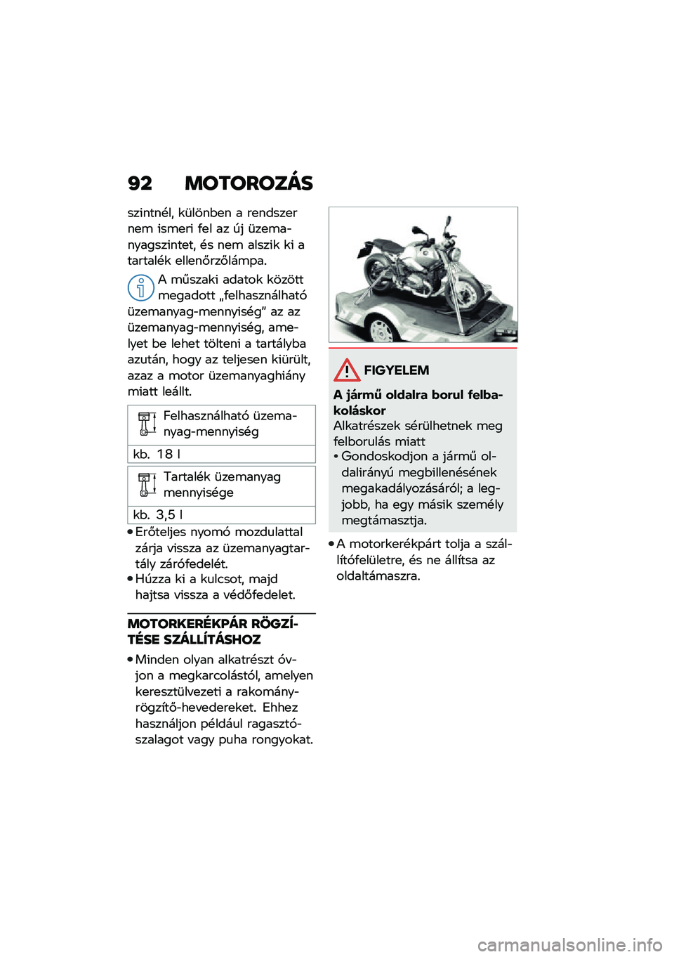 BMW MOTORRAD R NINE T 2021  Kezelési útmutató (in Hungarian) �J� �	��������
���(����!�� �\f�	����$�
� � ��
�����
���
�\b �(��\b�
��( �/�
� �� �� �	��
�\b��"�������(���
�� �!� ��
�\b �����(�\f �\f�( �����