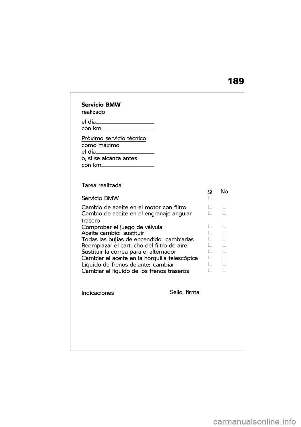BMW MOTORRAD R NINE T 2020  Manual de instrucciones (in Spanish) �
�?�B
����-���� �� �!
�	����� ���
�� ������ �S�

��	��)��
� ���	����� ��*��������
� �
�#�)��
��� �����" �� �� ������ � �������� �S