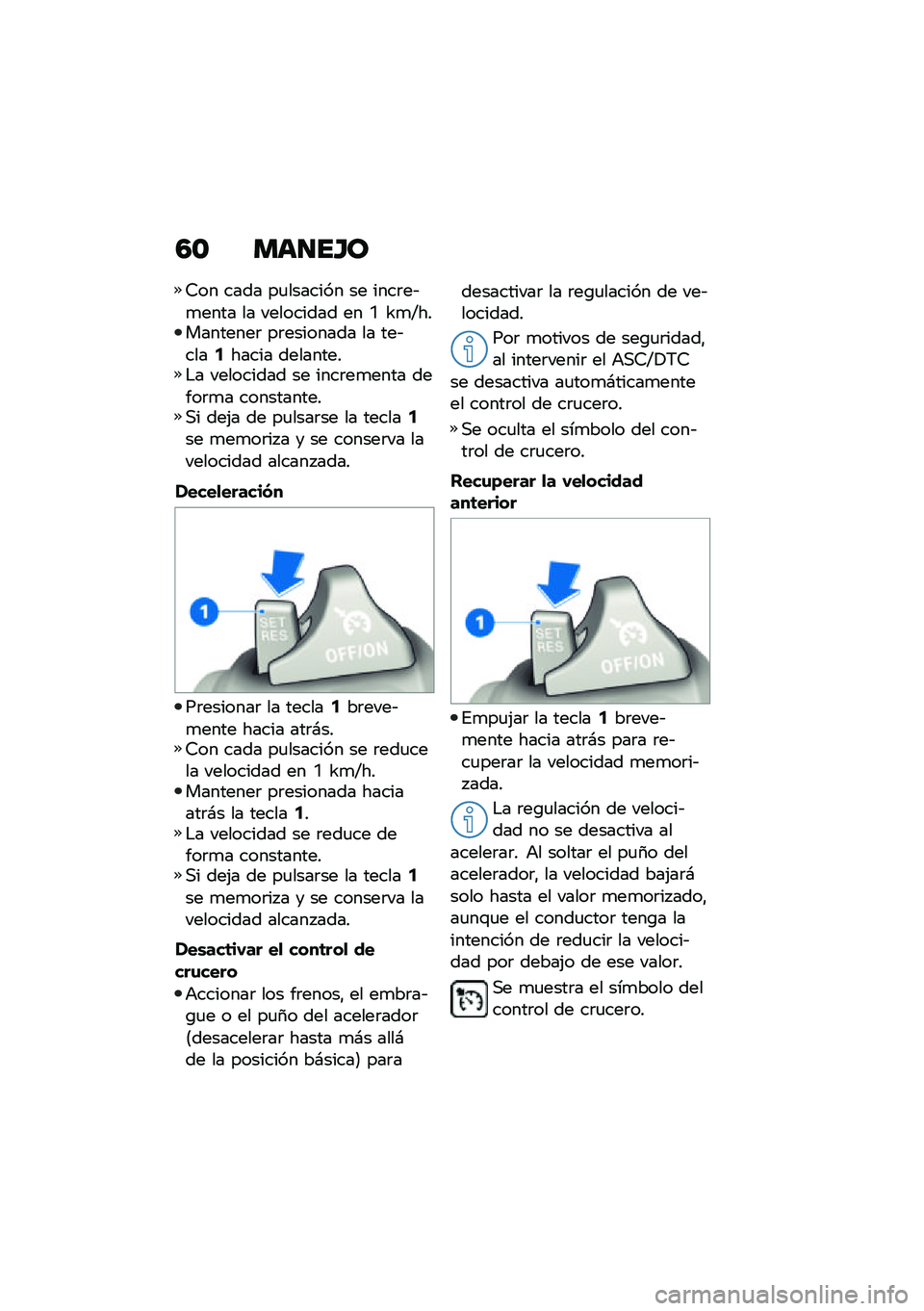 BMW MOTORRAD R NINE T 2020  Manual de instrucciones (in Spanish) �5�\b ���
��G�
�6�� ���� ��
������� �� ����	��&�
���� �� ��������� �� �B �S�
�Q����������	 ��	�������� �� ���&����2����� ����
