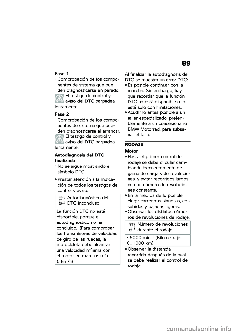 BMW MOTORRAD R NINE T 2020  Manual de instrucciones (in Spanish) �?�B
�E��\b� �2
�6��
��	������� �� ��� ���
���&������ �� ������
� �\f�
� ��
��&��� ����\b��������	�� �� ���	�����%� ������\b� �� �