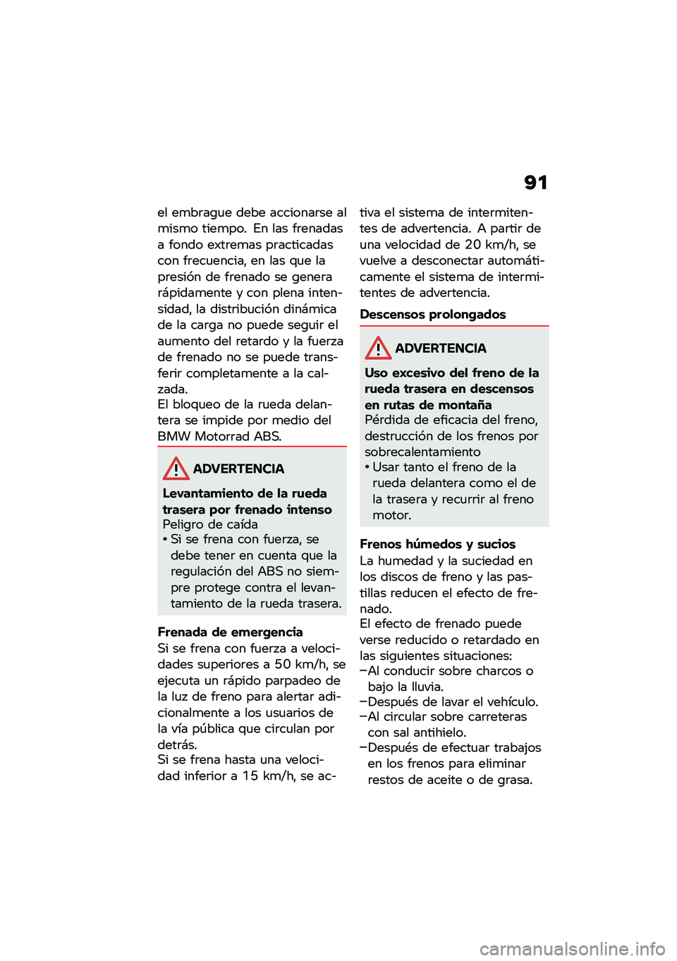 BMW MOTORRAD R NINE T 2020  Manual de instrucciones (in Spanish) �B�

�� ��
��	��\b�
� ���� ��������	�� ���
���
� ����
��� �%� ��� ��	������� ����� ��)��	��
�� ��	������������ ��	���
������" �