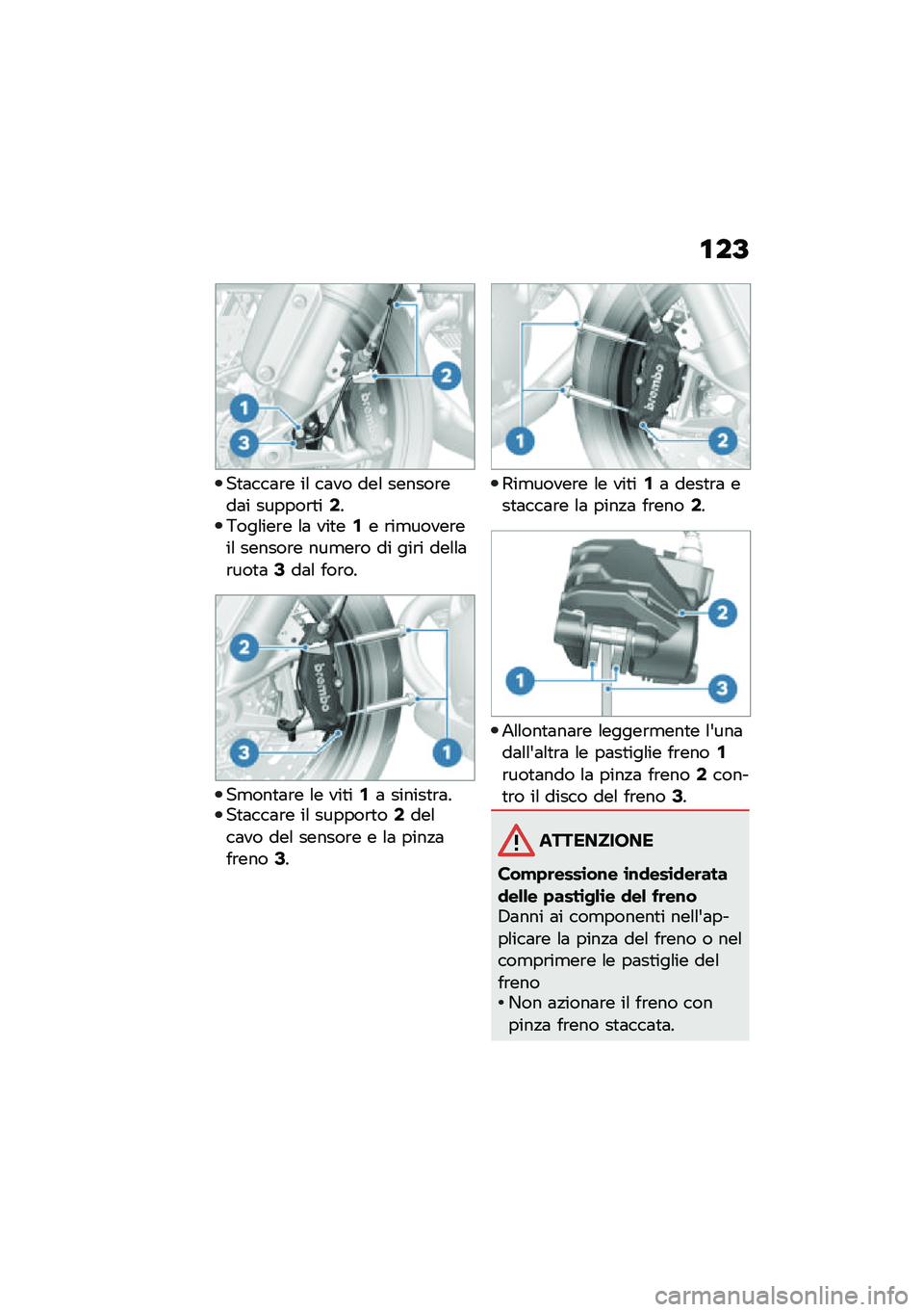 BMW MOTORRAD R NINE T 2020  Libretto di uso e manutenzione (in Italian) �\f��@
��
�	���	�\b� ��\f ��	�� ���\f ������\b���	� ������\b�
��1��6���\f���\b� �\f�	 ���
��/� �\b��
�����\b���\f ������\b� ���
��\b� �� ���\b�