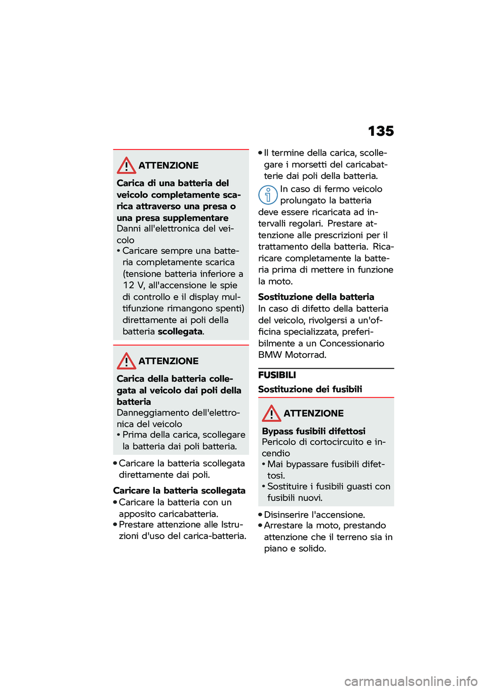 BMW MOTORRAD R NINE T 2020  Libretto di uso e manutenzione (in Italian) �\f�@�-
����������
���	�\b�� �
�\b ��\f� � �����	�\b� �
��&�.��\b���&� ���!�+�&����!��\f�� ����#�	�\b�� ����	��.��	�� ��\f� �+�	��� ���\f� �+�	��
