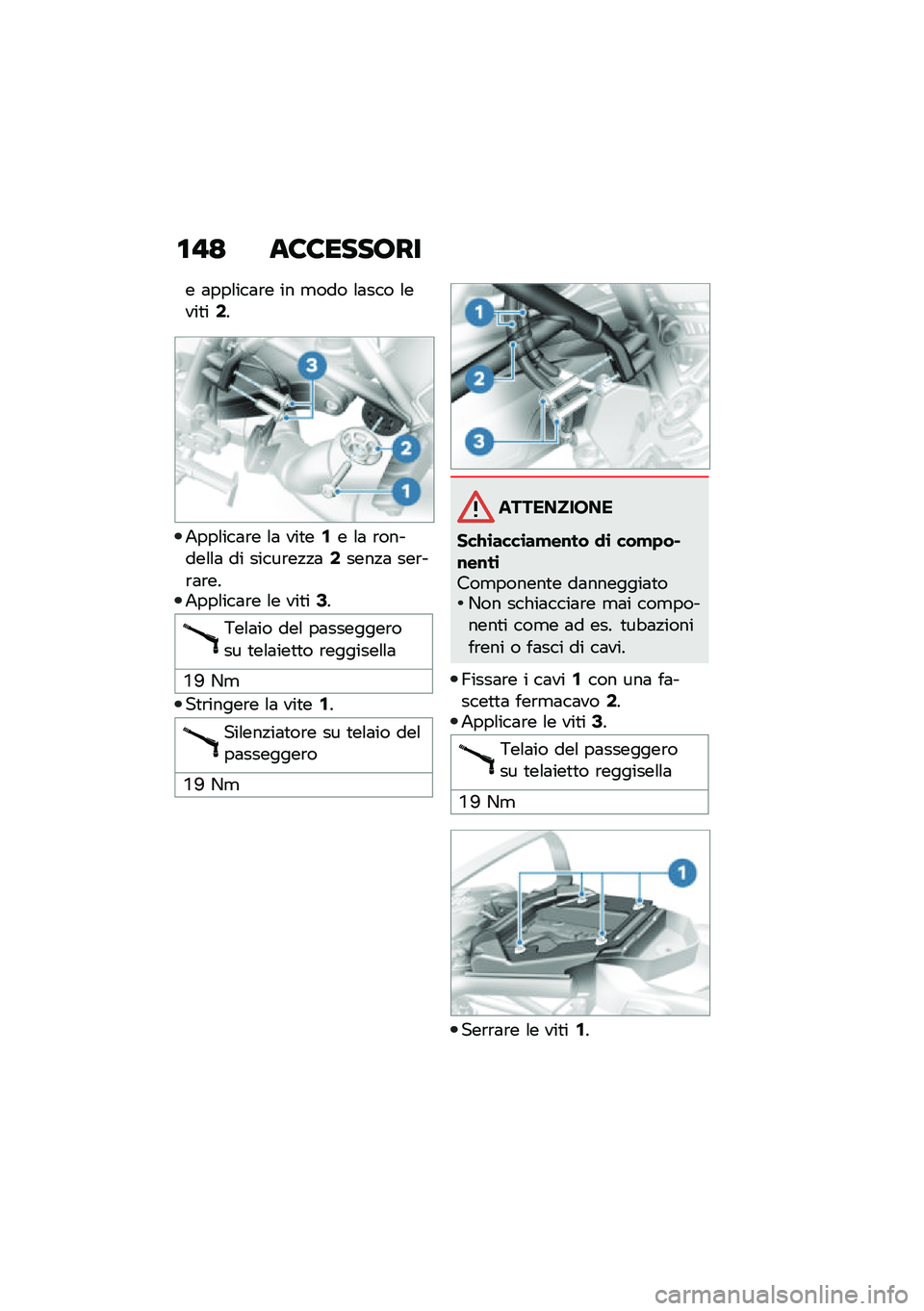 BMW MOTORRAD R NINE T 2020  Libretto di uso e manutenzione (in Italian) �\f�"�< ��8�8������
� �	���\f���	�\b� �� �
��� �\f�	��� �\f����
��1�
�2���\f���	�\b� �\f�	 ���
��/� �\f�	 �\b������\f�\f�	 �� �����\b��!�!�	�1����!�	 