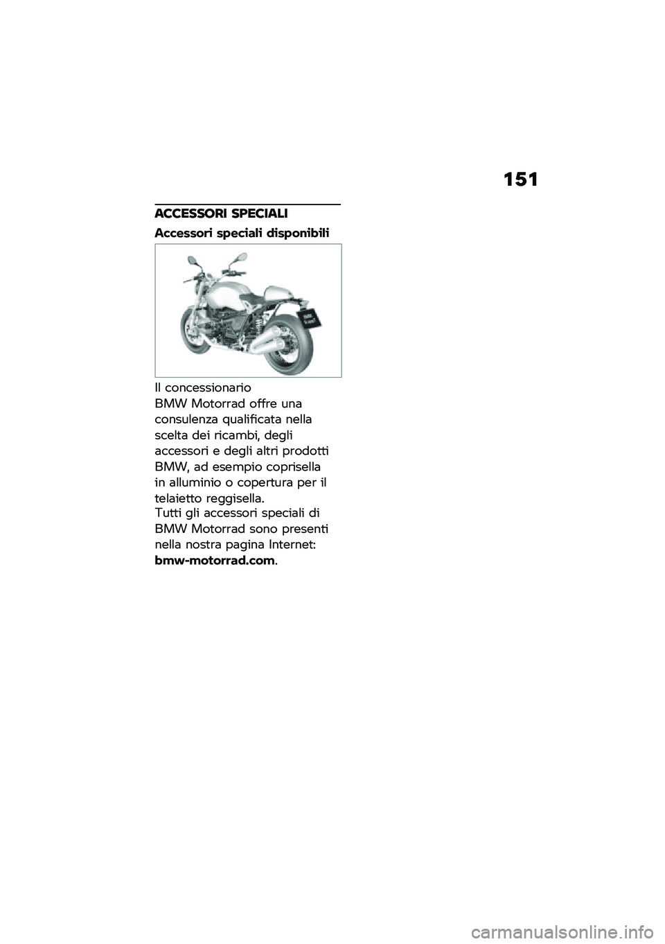 BMW MOTORRAD R NINE T 2020  Libretto di uso e manutenzione (in Italian) �\f�-�\f
��8�8������ ��9��8����
��������	�\b ��+���\b��&�\b �
�\b��+��\f�\b� �\b�&�\b
�$�\f �����������	�\b����� ���
��\b�\b�	� ����\b� ���	�����