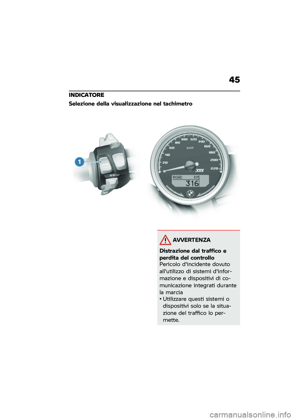 BMW MOTORRAD R NINE T 2020  Libretto di uso e manutenzione (in Italian) �"�-
���/��8�����
���&��
�\b��\f� �
��&�&� �.�\b����&�\b�
�
��
�\b��\f� �\f��& ����>�\b�!���	�
����������
�,�\b���	��
�\b��\f� �
��& ��	����\b�� ��+�