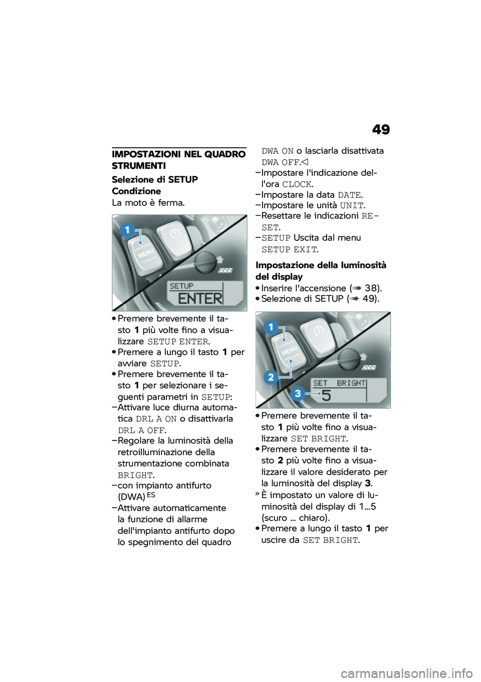 BMW MOTORRAD R NINE T 2020  Libretto di uso e manutenzione (in Italian) �"�>
���9��������� ��� �H���/�����������
���&��
�\b��\f� �
�\b ����C�
���\f�
�\b�
�\b��\f�
��	 �
��
� � ���\b�
�	�
�0�\b��
��\b� �"�\b����
���
�