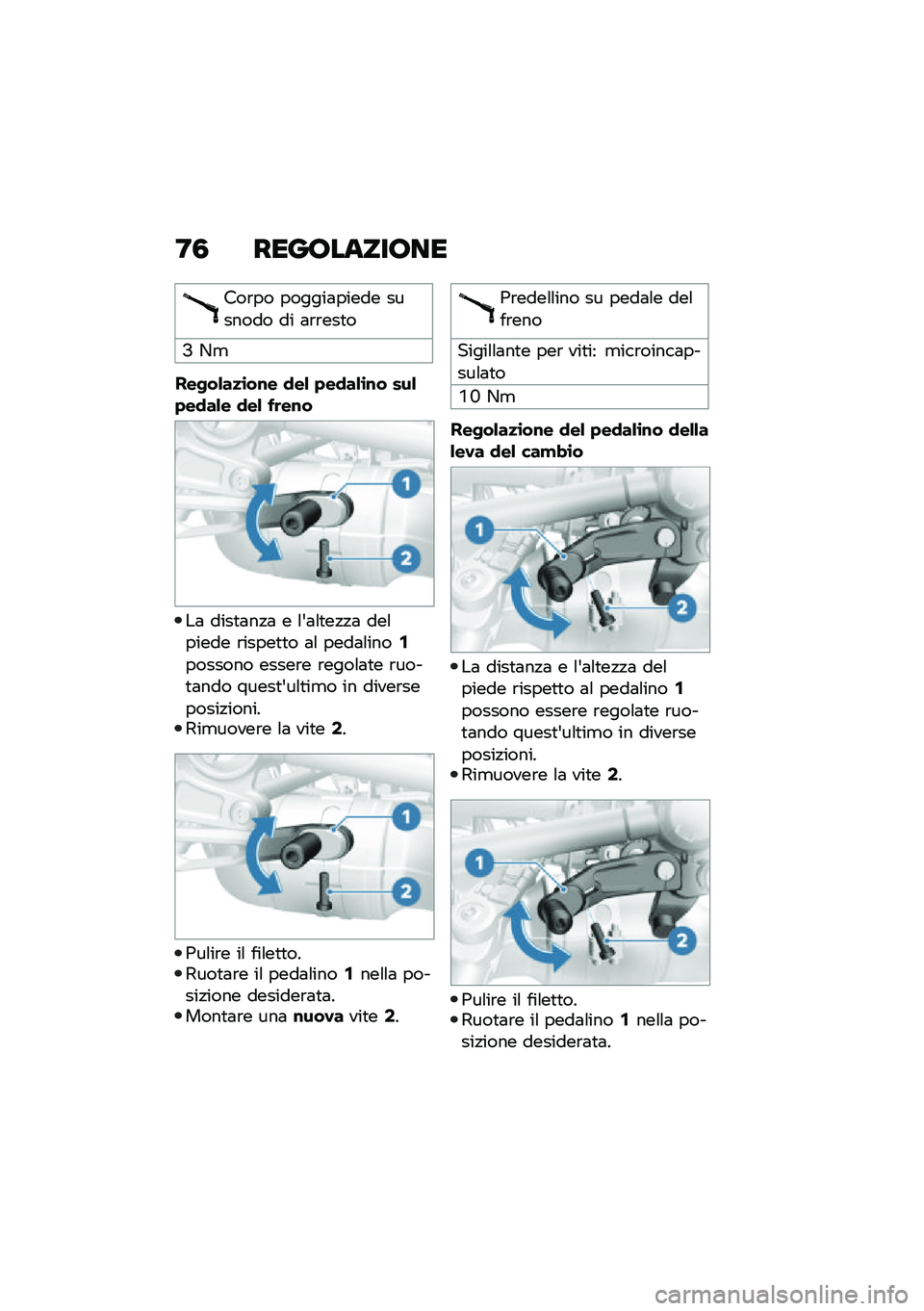 BMW MOTORRAD R NINE T 2020  Libretto di uso e manutenzione (in Italian) �;�3 �����������
���\b�� ������	����� ������� �� �	�\b�\b���
�
�@ �-�
���-��&��
�\b��\f� �
��& �+��
��&�\b�\f� ���&�+��
��&� �
��& ��	��\f�
��