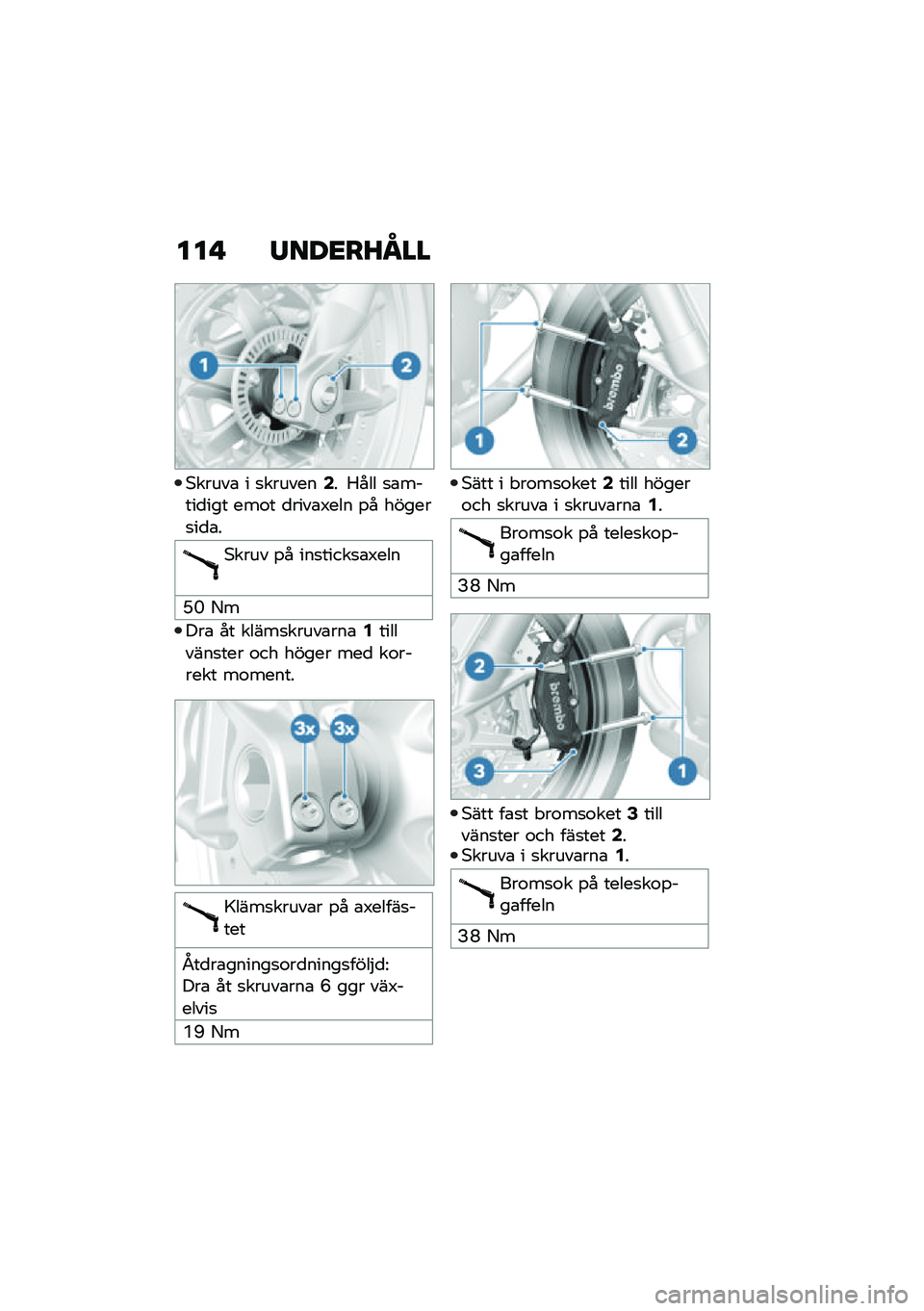 BMW MOTORRAD R NINE T 2020  Instruktionsbok (in Swedish) ���! �/���<��?�N��
�*�����\b � �
�������6� �1��� �
�\b�����
��� ���\f� �
����\b�3��� �%� ������
��
�\b�
�*���� �%� ���
�����
�\b�3���
�P�F �