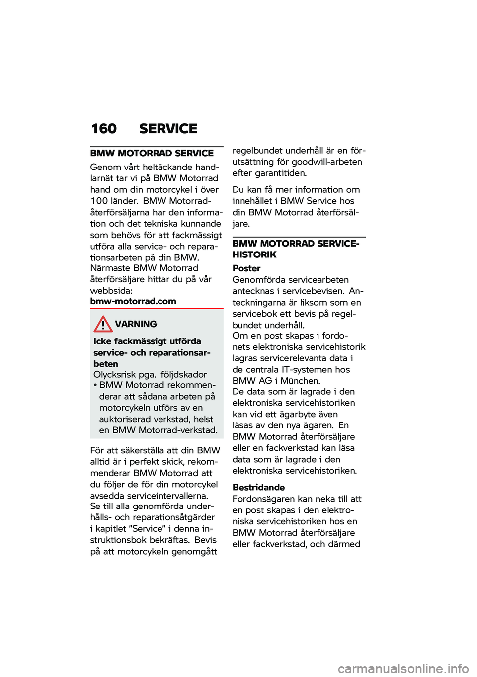 BMW MOTORRAD R NINE T 2020  Instruktionsbok (in Swedish) ��8�	 ��<����:�<
��� ���3����
� ��<����:�<
�S���\f� ���� ��������\b��
� ��\b��
���\b���� ��\b� �� �%� ��� ��\f��\f���\b�
��\b��
 �\f� �
�� �