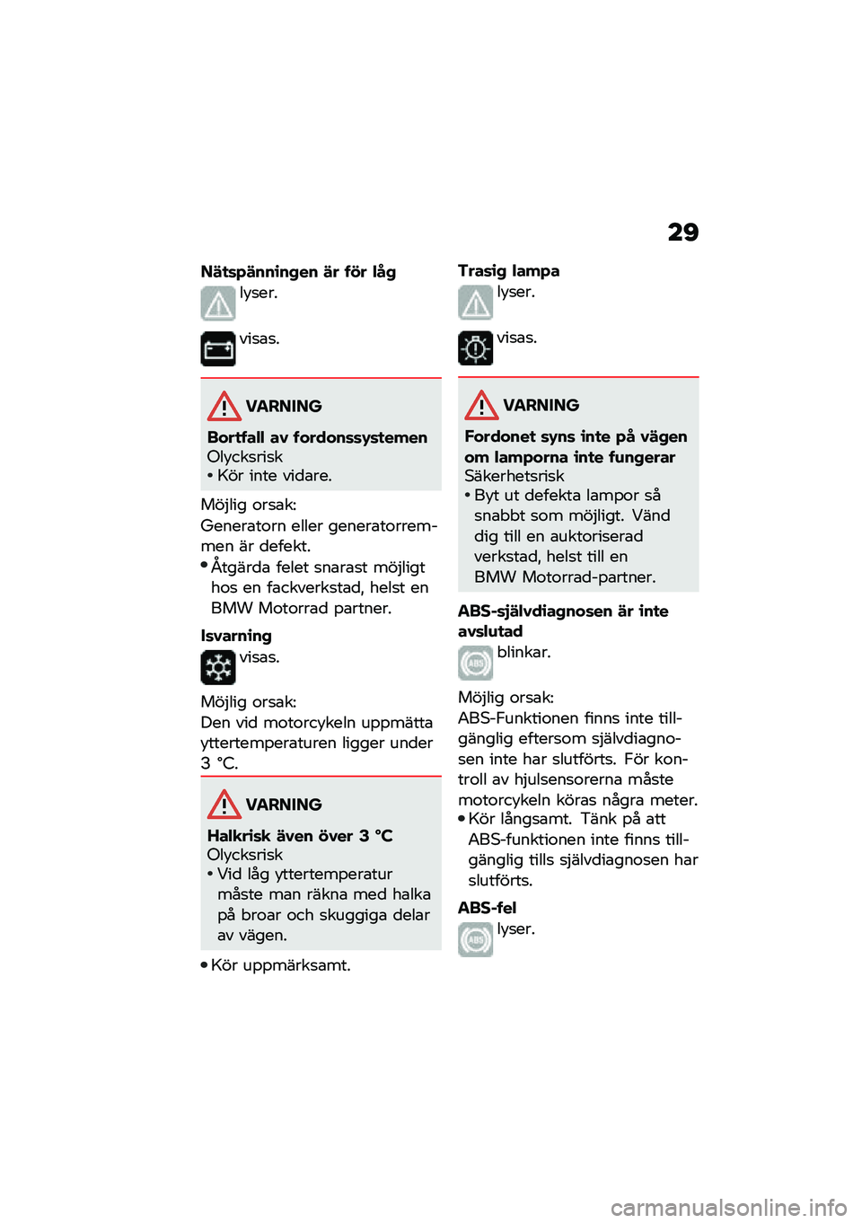 BMW MOTORRAD R NINE T 2020  Instruktionsbok (in Swedish) ��B
��#�
�	�+�#���\b��,�� �#� � �!� �$��,
��!�
���
���
�\b�
�
�������
����
� ��$�$ ��1 � ������	�	�.�	�
�����-��!���
���
��>�� ���� ���
�\b���
�