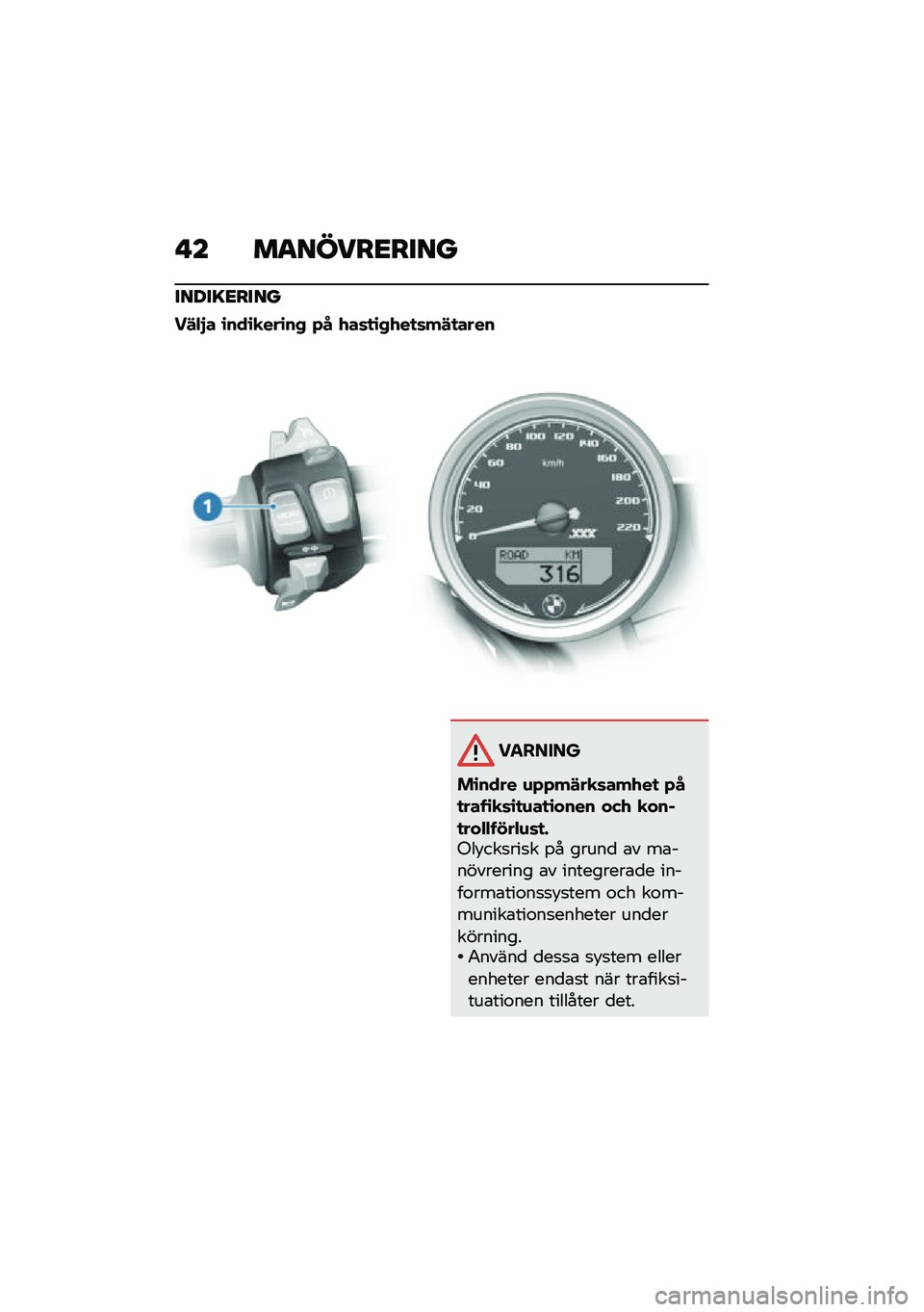 BMW MOTORRAD R NINE T 2020  Instruktionsbok (in Swedish) �!� ��
�����<����
�����=�<����
��#�$�%� �\b���\b�
���\b��, �+� �/��	�
�\b�,�/��
�	��#�
����
�������
��\b���� �\f�+�+��#��
�	���/��
 �+��
��� �\b�
�
