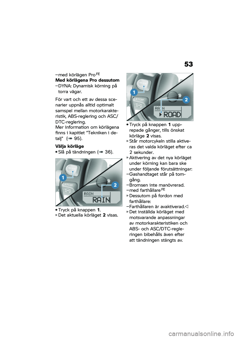 BMW MOTORRAD R NINE T 2020  Instruktionsbok (in Swedish) �1�D
���
 �������� �;��\f�,�2
��� �
�!��$�#�,��� �*�� ���	�	�\f�
��
��W�8�0�= ��!��\b���
� ������� �%���\f���\b ����\b��
�,�� ��\b�� �\f�� ��� �