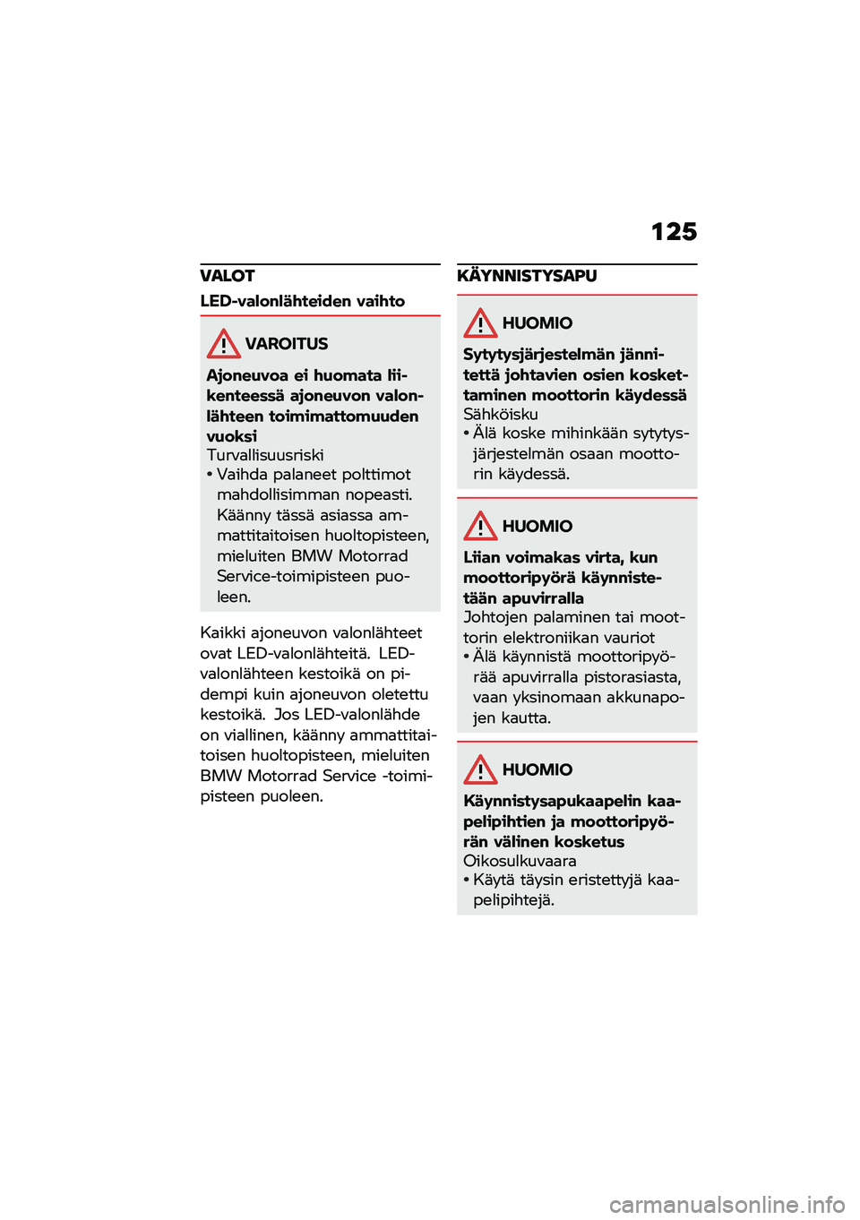 BMW MOTORRAD R NINE T 2020  Käsikirja (in Finnish) �\f��,
�)����
�G�=�C� ���*��#�*��\f������# ����\f��
��������
��
��#��+��� �� �\f�+��!��� �*��� �\b��#������ ��
��#��+���# ���*��#� �*��\f���