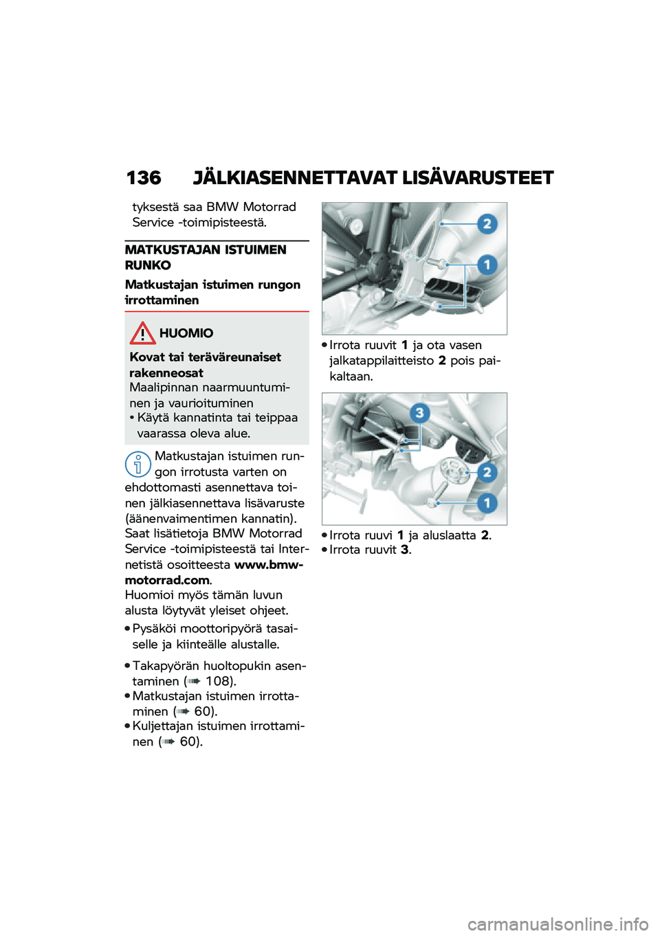 BMW MOTORRAD R NINE T 2020  Käsikirja (in Finnish) �\f�>�3 ����8�����������)�� �����)��H������
�� ���\b���	 ��
�
 ��� �������
��$�\b��\f��-�\b �����������\b�\b���	�
����8������� ���