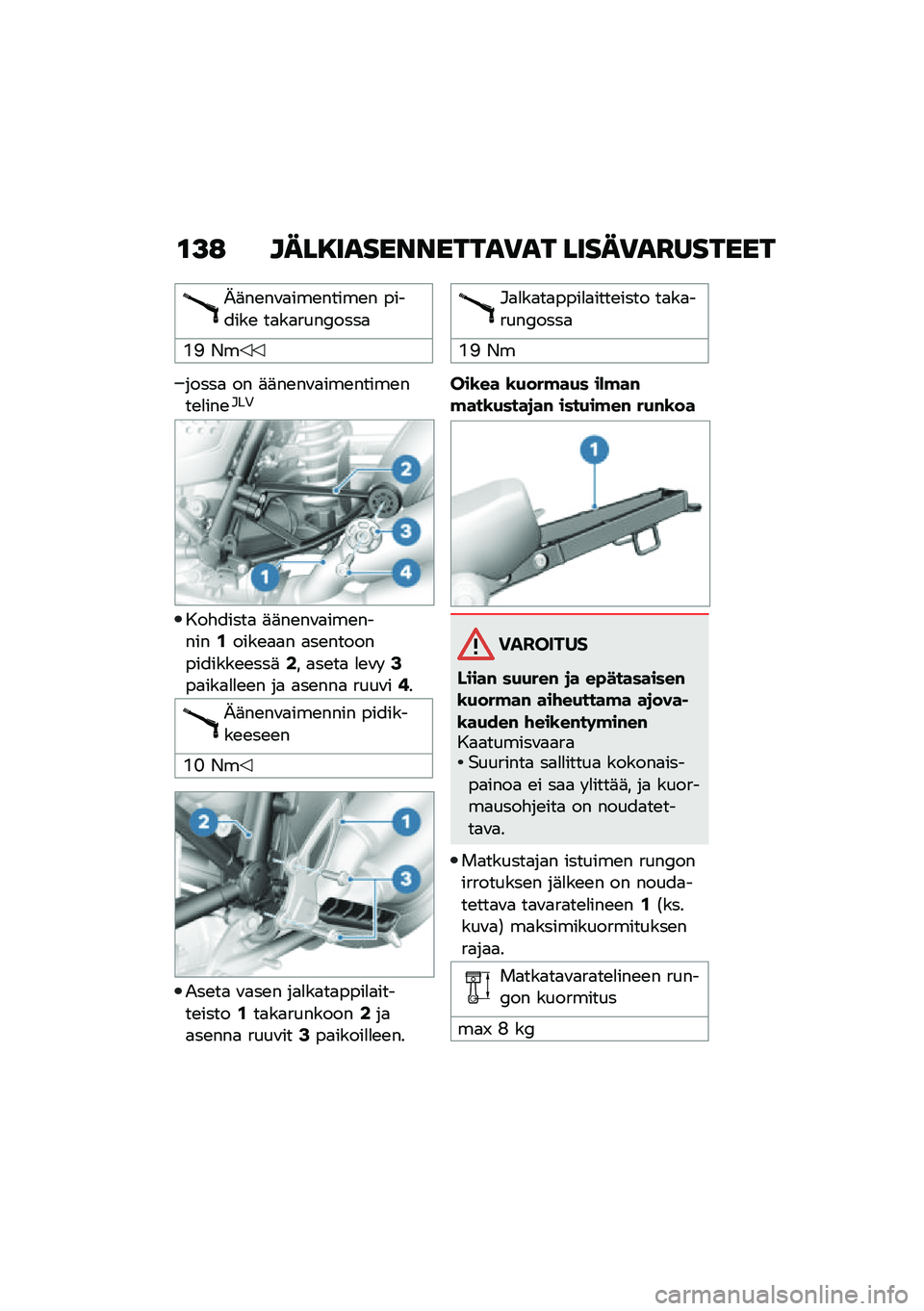 BMW MOTORRAD R NINE T 2020  Käsikirja (in Finnish) �\f�>�: ����8�����������)�� �����)��H������
�L�	��\b��\f�
���\b�����\b� �������\b ��
��
����7����

�@�> �*�
�����
 �� �	�	��\b��\f�
���\b��