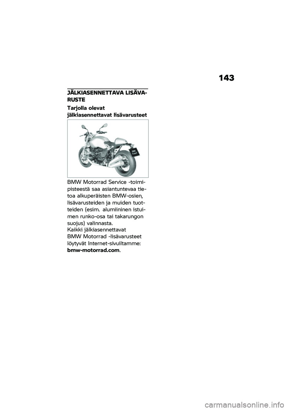 BMW MOTORRAD R NINE T 2020  Käsikirja (in Finnish) �\f��>
����8�����������)� �����)��1�H����
����
��*�*� ��*�����
��*�\b�����#�#������� �*�������+�����
��� �������
� �$�\b��\f��-�\b 