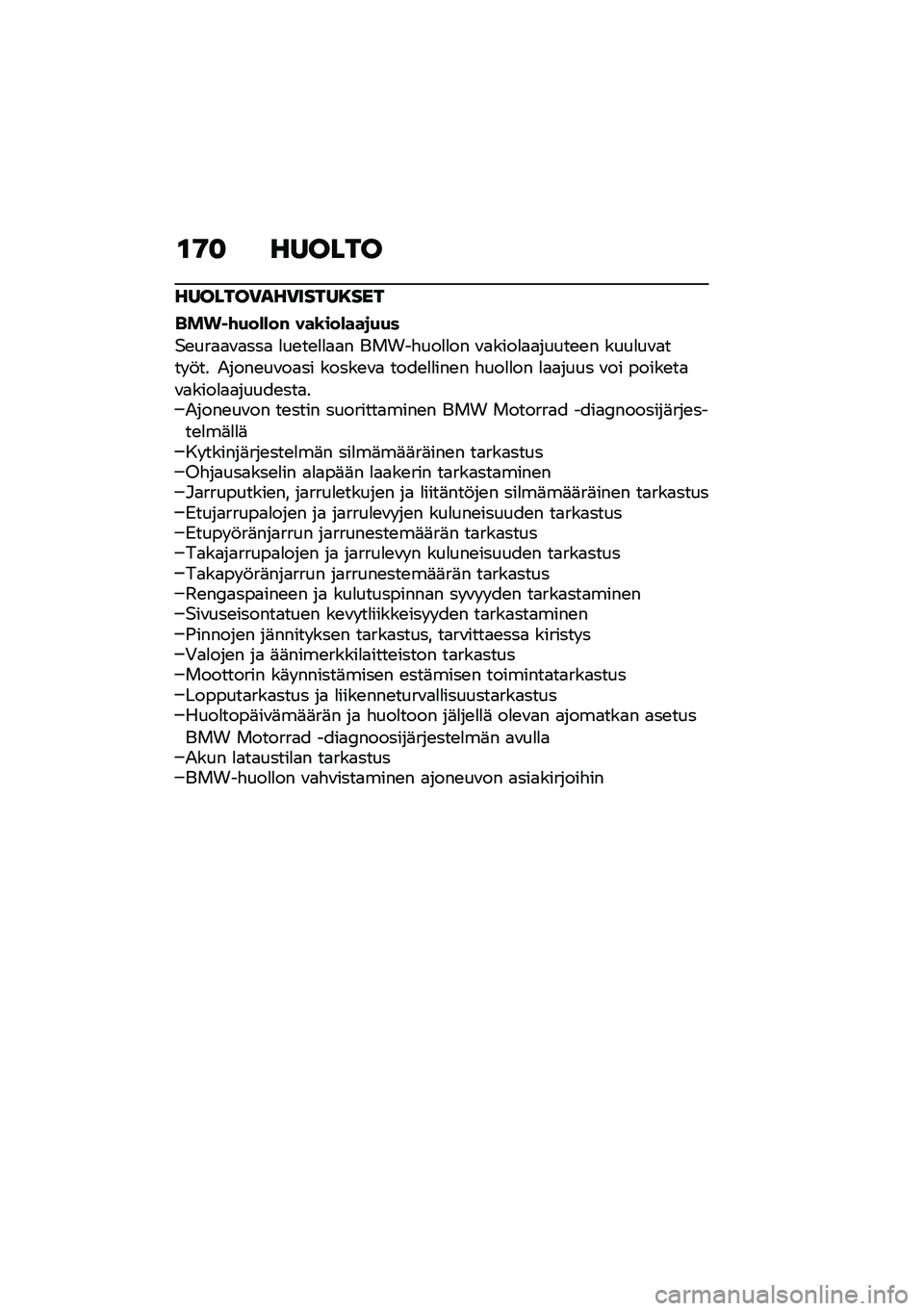 BMW MOTORRAD R NINE T 2020  Käsikirja (in Finnish) �\f�9�
 ������
�������)���)�����8���
���� �\f�+��*�*��# ���\b���*���
�+�+�
�$�\b���
�
�\f�
���
 �
��\b��\b�
�
�
�
� �����"���
�
�� �\f�
����
�
�
��