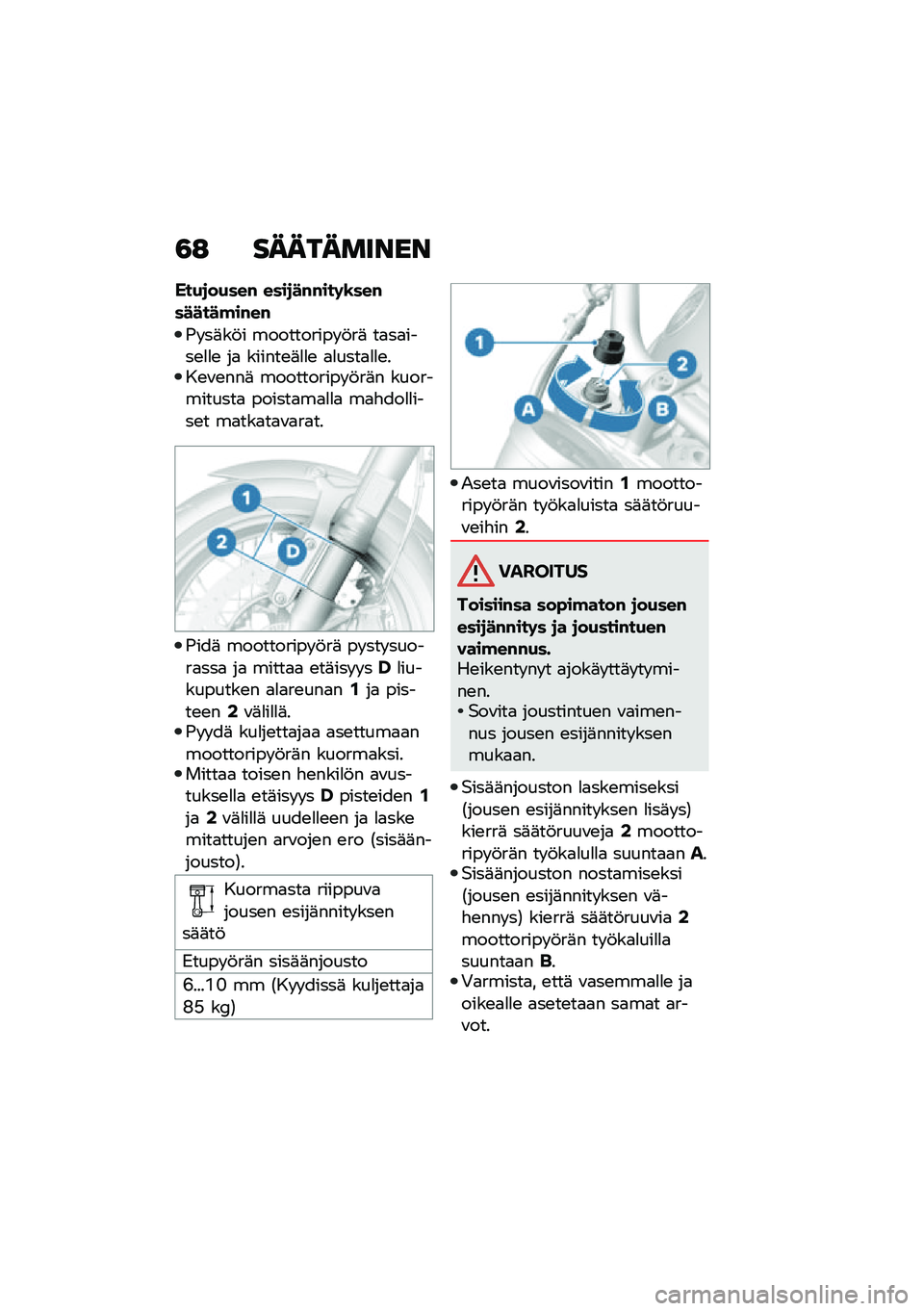 BMW MOTORRAD R NINE T 2020  Käsikirja (in Finnish) �3�: ����������
�=��+�
��+���# ����
��#�#���	�\b���#������!��#��#
�(� ��	��!� ���������� �!��	 ��
��
����\b�
�
�\b ��
 ������\b�	�
�
�\b �
�
���
