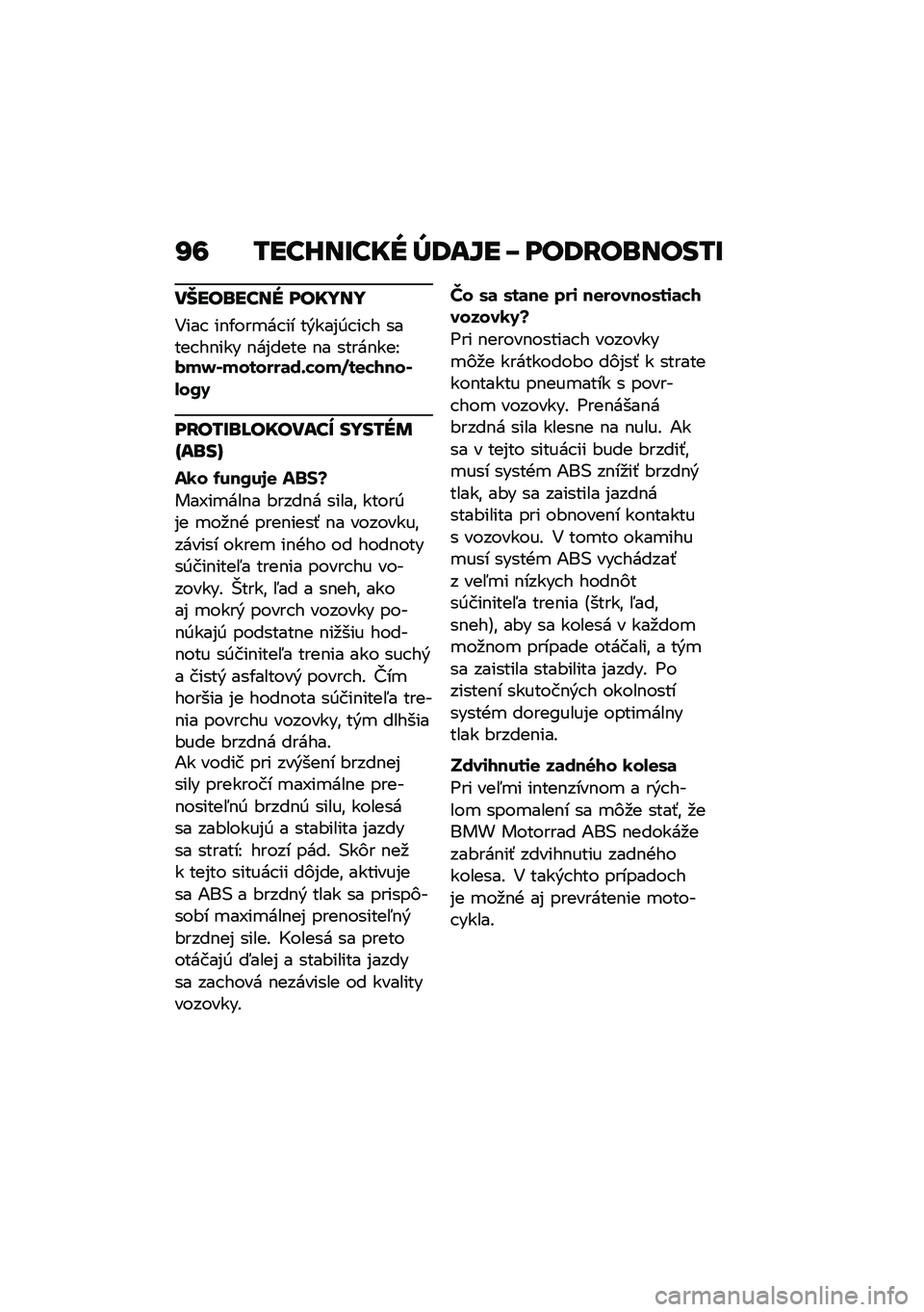 BMW MOTORRAD R NINE T 2020  Návod na používanie (in Slovak) �Q�> �0���G��U��� �]�8��\� �K ���8�F��\b����0�U
�����\b���� ������
�4���  ��$�/���
�� �� ��&���%�0� �� � ����� ��$��� �$��%���� �$� �����$��