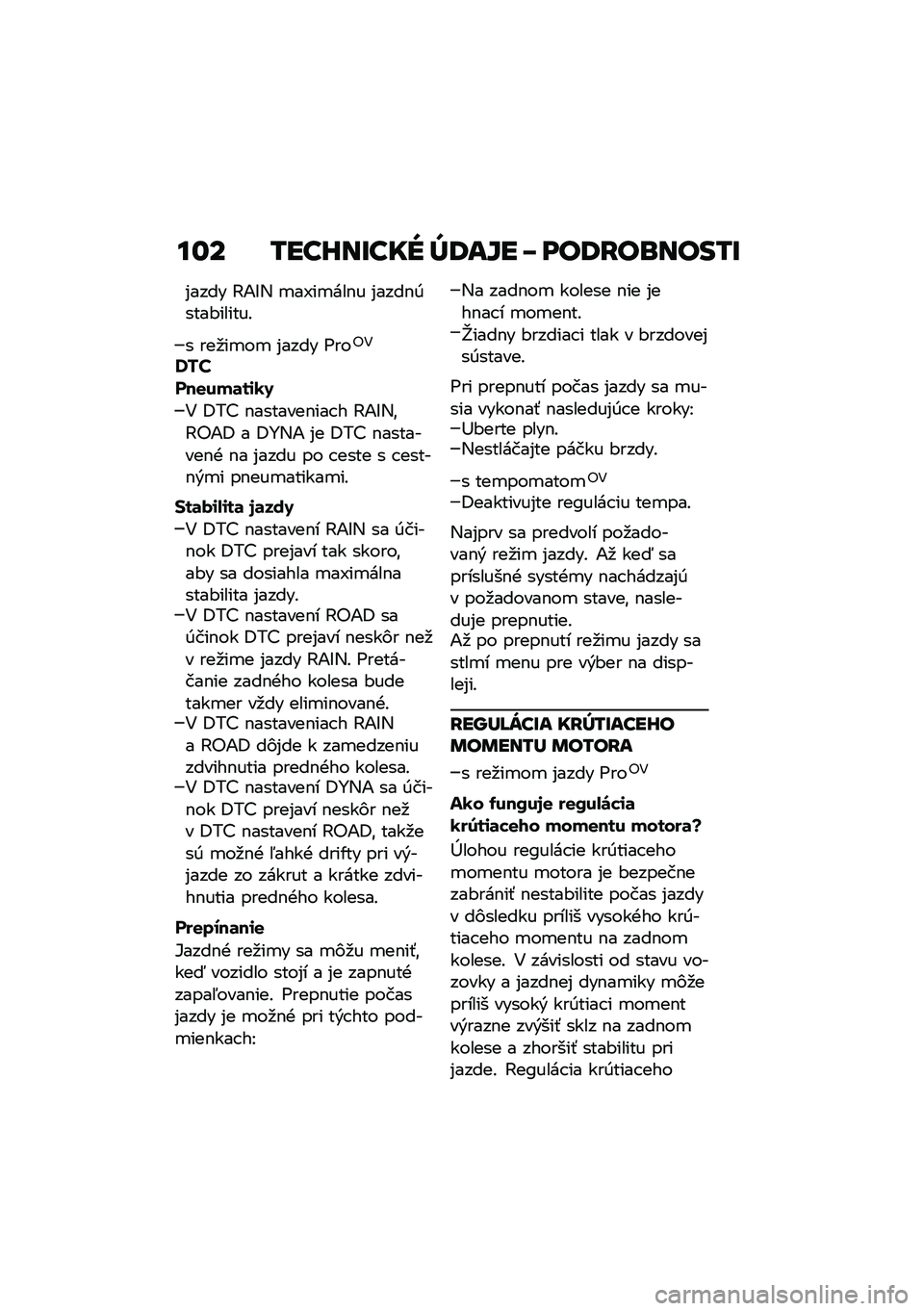 BMW MOTORRAD R NINE T 2020  Návod na používanie (in Slovak) ��\f� �0���G��U��� �]�8��\� �K ���8�F��\b����0�U
�%���� �@�1�C�, �
��H��
���$� �%����$�0����#������!
� ���
��
��
 �%���� �<���"�4
�R�%�#
���
���	��\