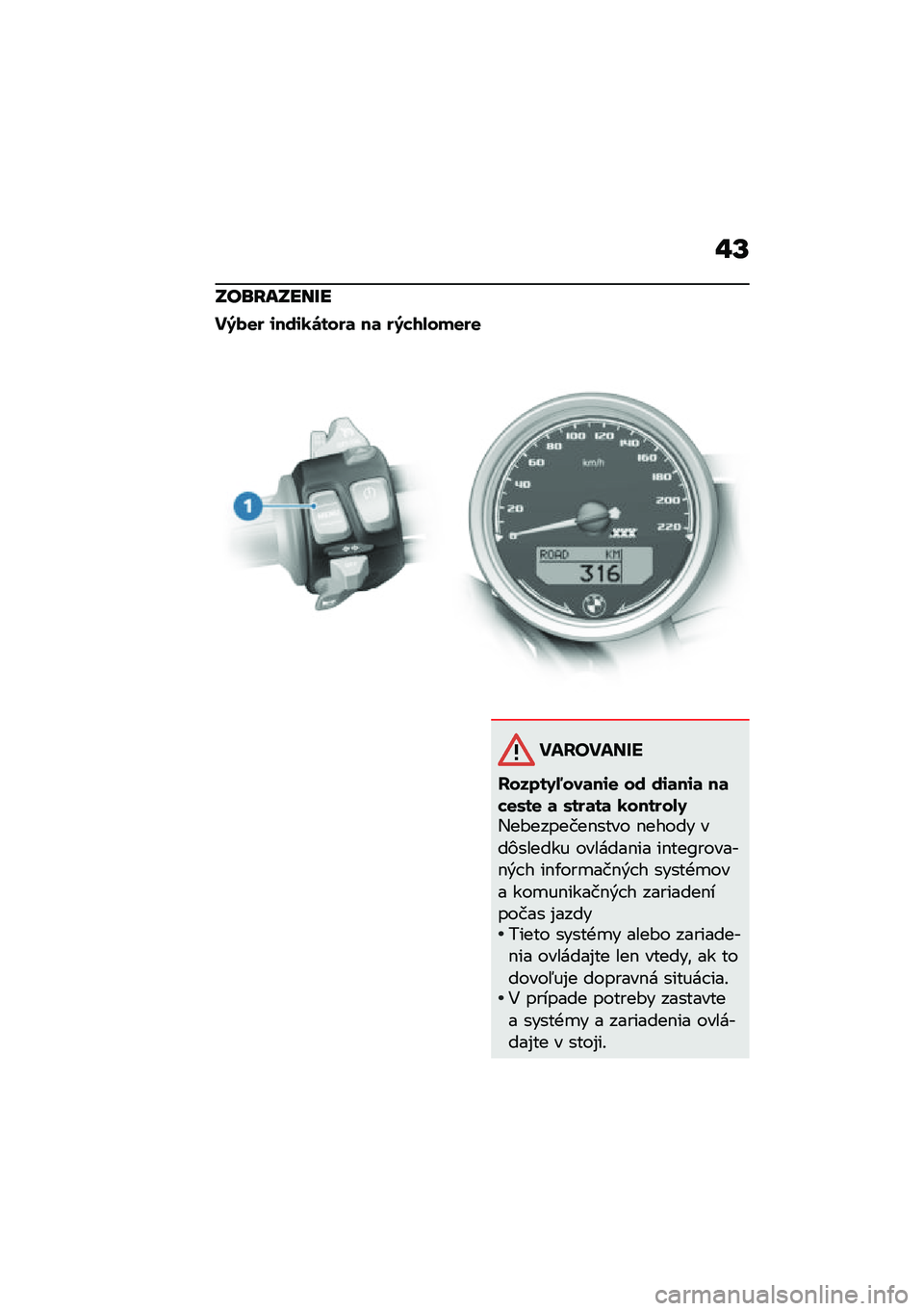 BMW MOTORRAD R NINE T 2020  Návod na používanie (in Slovak) �#�S
�O��\b�F��O���U�
��8�)�
� �\f���\f�1�\b����	 ��	 ��8��2�.���
��
�� ���� ���
������5�9���	��\f�
 �� ��\f�	��\f�	 ��	��
�/��
 �	 �/���	��	 �1������.