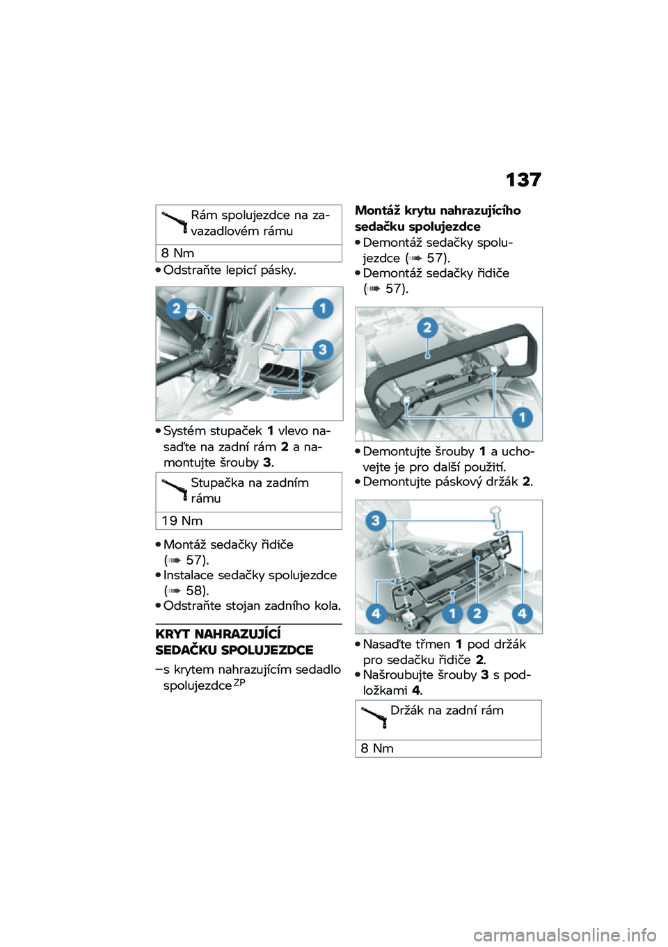 BMW MOTORRAD R NINE T 2020  Návod k obsluze (in Czech) ��T�M
�@�\f� �����%������ ��
 ��
�,�"�
��
����"�-� ��\f��%
�W �+�
�:�����
�2�� ������\b ��\f����
�(����-� ���%��
����=�"���"� ��
�,��
�K�� ��
 �