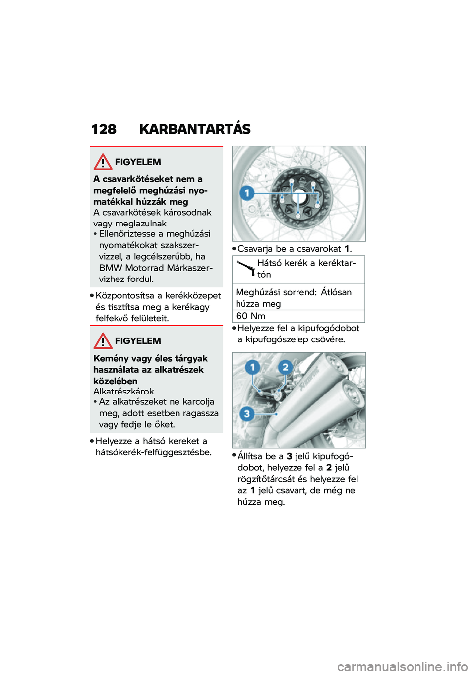 BMW MOTORRAD R NINE T 2020  Kezelési útmutató (in Hungarian) ���H ����\b��������
������ ��!
� ��	����(��3�
��	����
 ��� ����2�/�����L ���2�9���)�	�
 ��0��,���
����� �9����)� ���2�) �.��� ���\f���!�