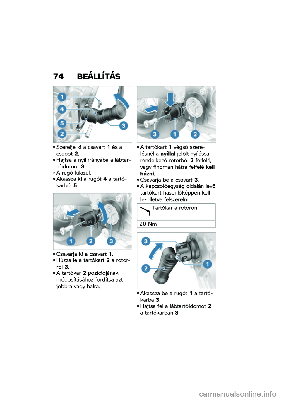 BMW MOTORRAD R NINE T 2020  Kezelési útmutató (in Hungarian) �G�+ �\b�
����V���
�5��
��
���
 �\f�( � �.��� ����;�!� ��.���-���=�%�0����� � ���*� �(������$� � ���$����"��,�(���\b���?�%�) ��
��, �\f�(����
��%�