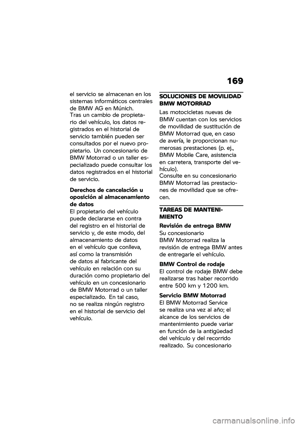 BMW MOTORRAD R NINE T SCRAMBLER 2021  Manual de instrucciones (in Spanish) �
�4�A
�� ���	����� �� ���
������ �� ���������
�� �����	�
�#����� �����	������ ��� �+�W �� ��-������7�	�� �
� ���
��� �� ��	��