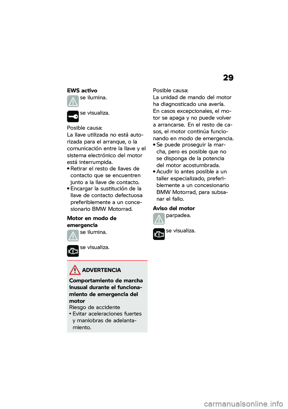 BMW MOTORRAD R NINE T SCRAMBLER 2021  Manual de instrucciones (in Spanish) ��A
�� �1 ���	��,�
�� ���
�
����
�� ����
���� ��
������� ���
���:
�$� ����� �
����� ��� �� ����# ��
���&�	�� ��� ���	� �� ��	�	���\f