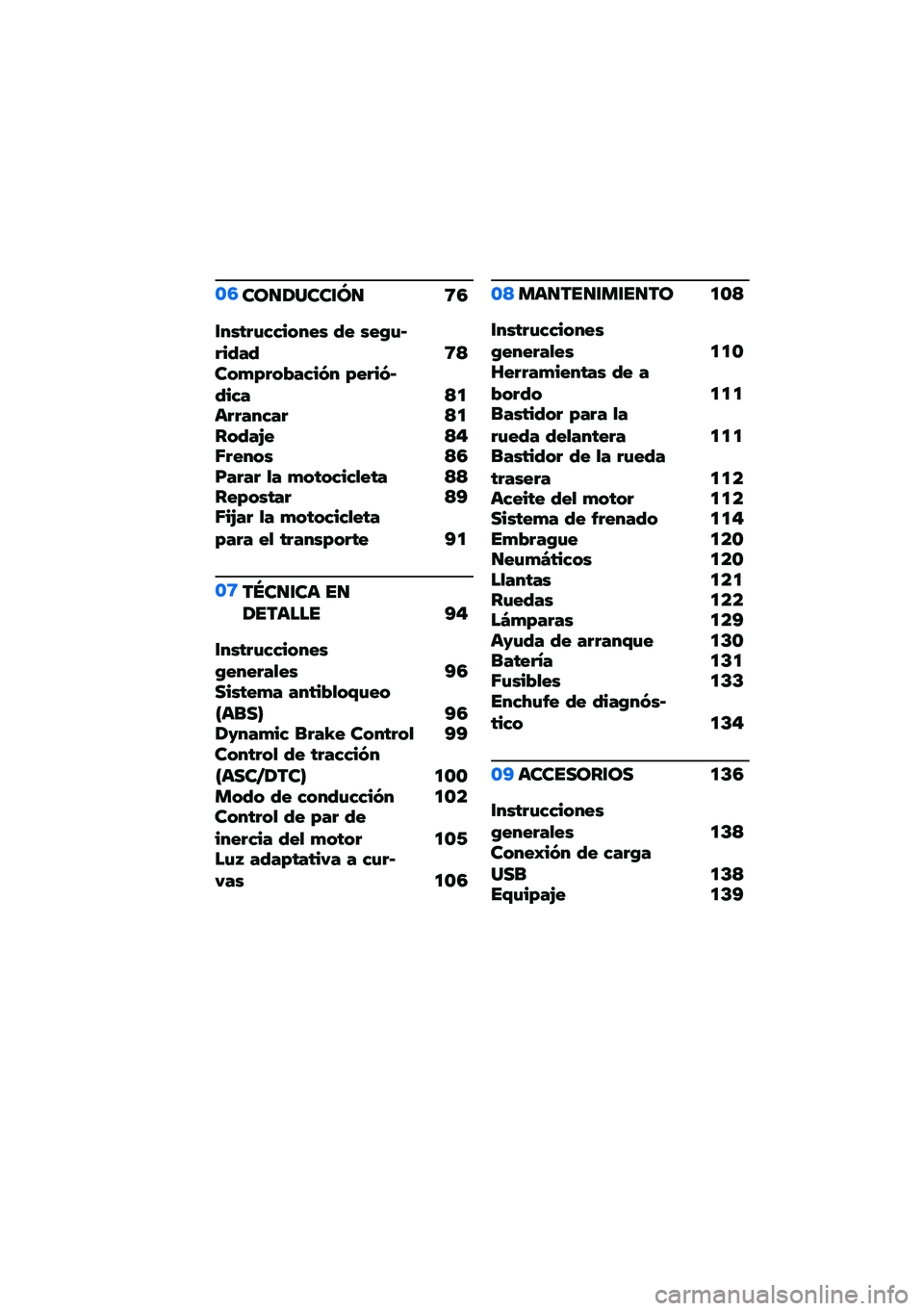 BMW MOTORRAD R NINE T SCRAMBLER 2021  Manual de instrucciones (in Spanish) �\b�4���
�1����\f�M�
 �8�4
�\f�����&���� ��� �3� ���:�&�C���3��3 �8�>�� �+�.�� �$����� �.�����C�3��� �>�
�������� �>�
�� �3��=� �>�"�6���� � �>�4�F��