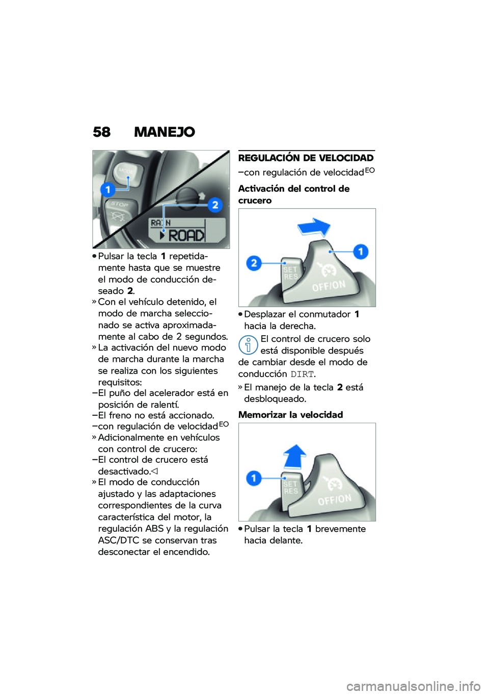BMW MOTORRAD R NINE T SCRAMBLER 2021  Manual de instrucciones (in Spanish) �/�> ���
��G�
��
����	 �� ������2�	��������&�
���� ����� �\f�
� �� �
�
����	��� �
��� �� �����
����� ���&������4��6�� �� ������
�