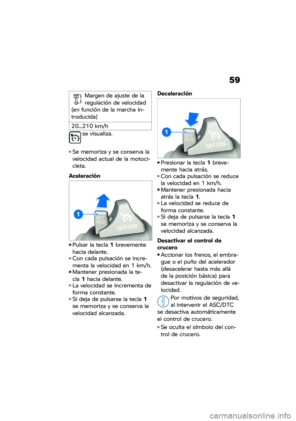 BMW MOTORRAD R NINE T SCRAMBLER 2021  Manual de instrucciones (in Spanish) �/�A
���	�\b�� �� ��(�
��� �� ���	��\b�
������ �� ����������8�� ��
����� �� �� �
��	��� ���&��	���
�����9
�.�E����.�C�E �U�
�S�
�� ���