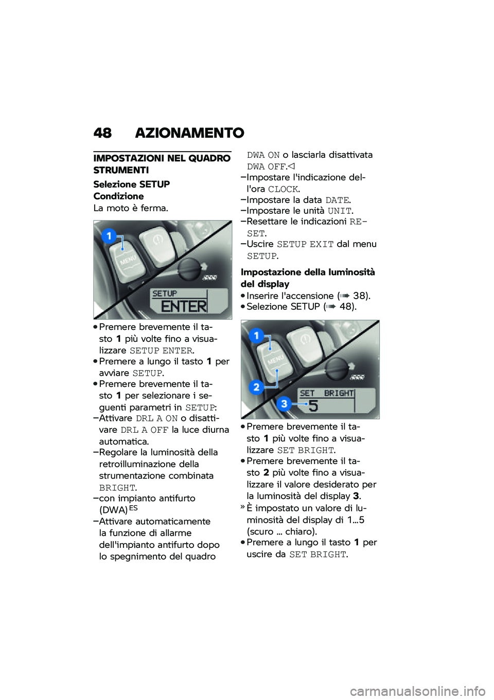 BMW MOTORRAD R NINE T SCRAMBLER 2021  Libretto di uso e manutenzione (in Italian) �"�< �����������
���9��������� ��� �>���/�����������
���&��
�\b��\f� ����E�
���\f�
�\b�
�\b��\f�
��	 �
��
� � ���\b�
�	�
�0�\b��
��\b� �"�\