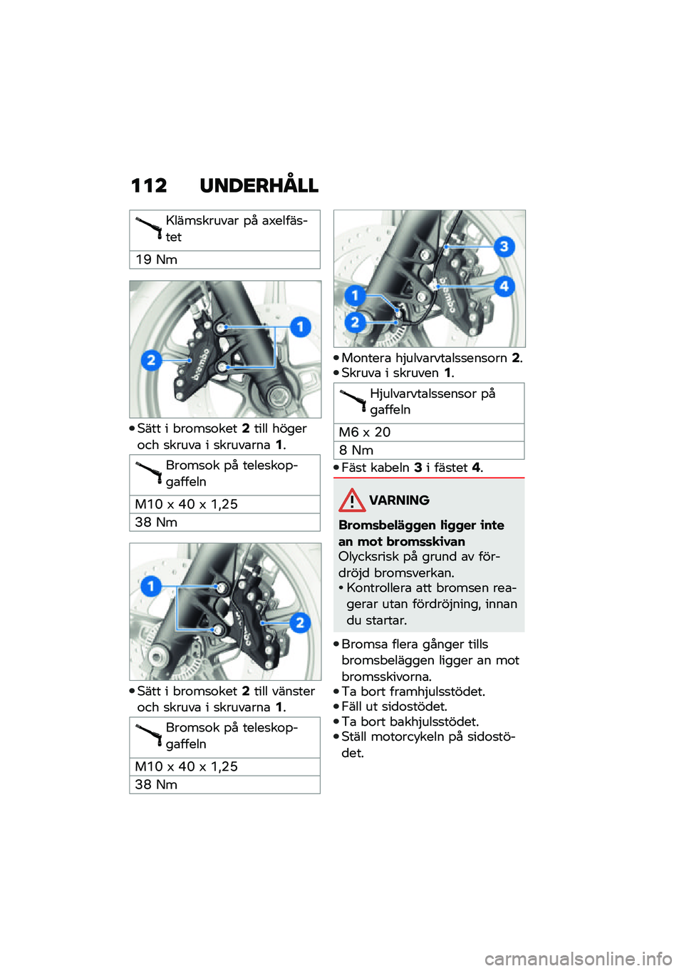 BMW MOTORRAD R NINE T SCRAMBLER 2021  Instruktionsbok (in Swedish) ��� �/���<��J�N��
�=����
�����\b� �%� �\b�2�����
����
�A�H �7�
�*��� � � ��\f��
�\f����4���� ������\f�� �
�����\b � �
�����\b���\b�2�
���\f�
